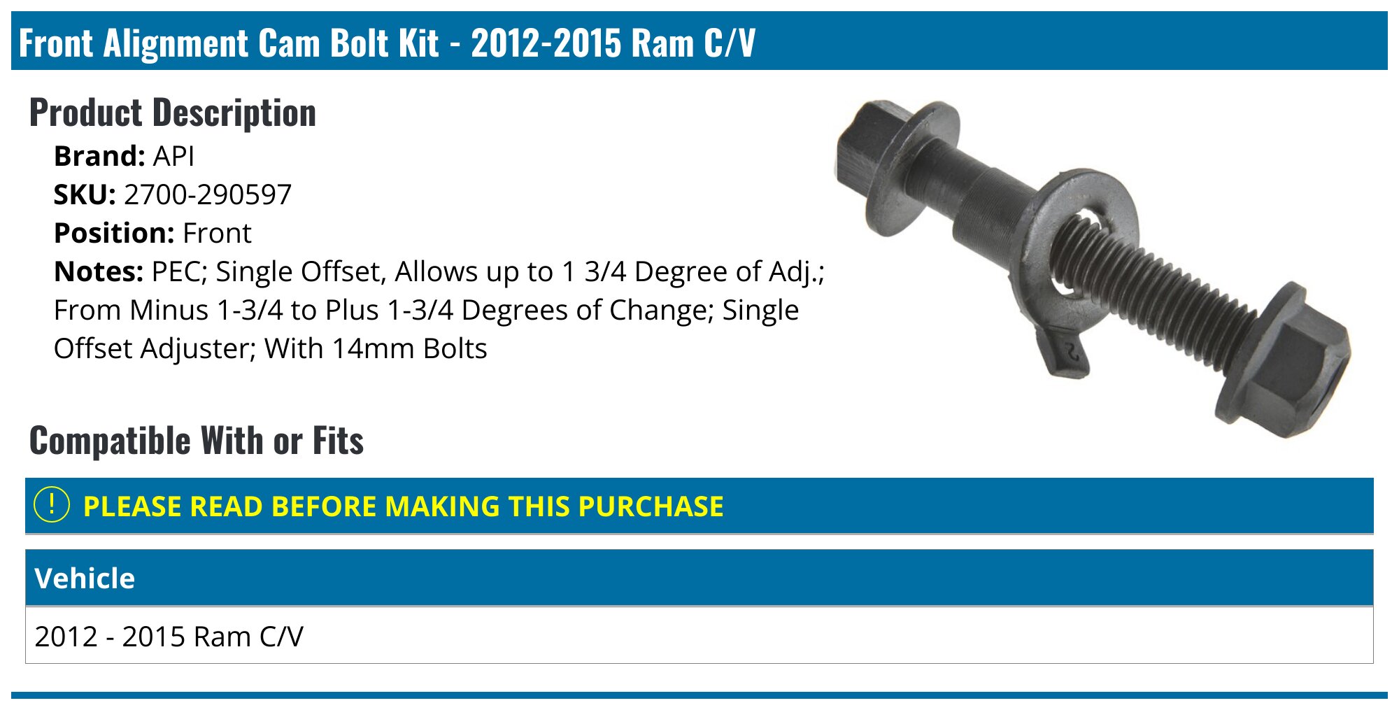 Bolt Alignment Track 2012-2015 Ram C/V Alignment Cam Bolt Kit - API 119038-07336479 - Front ...