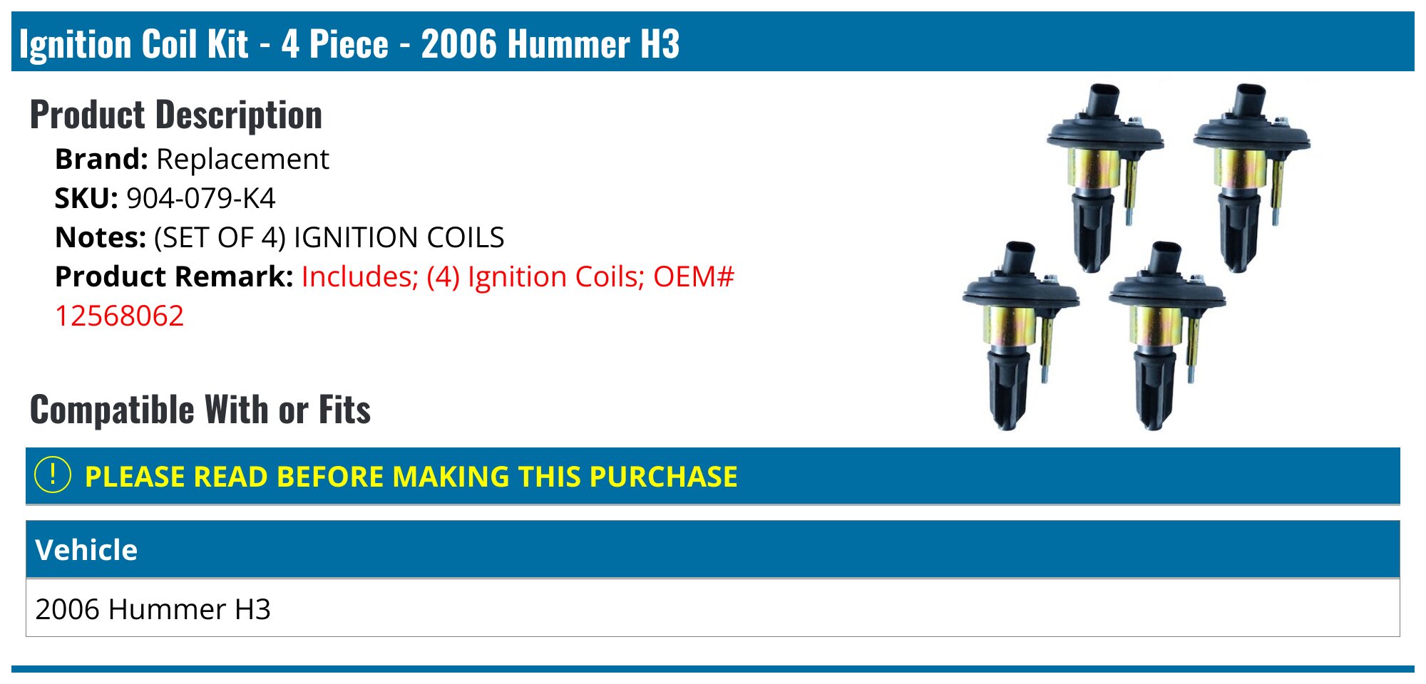 2006 Hummer H3 Ignition Coil - Replacement 904-079-K4 - PartsGeek.com