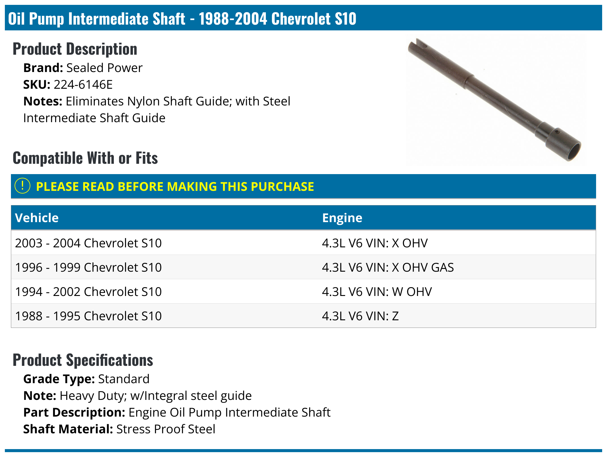19882004 Chevrolet S10 Oil Pump Intermediate Shaft Sealed Power 224