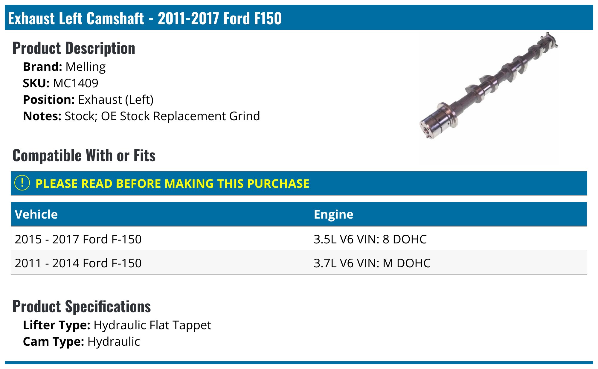 2011-2017 Ford F150 Camshaft - Melling MC1409 - Exhaust (Left ...
