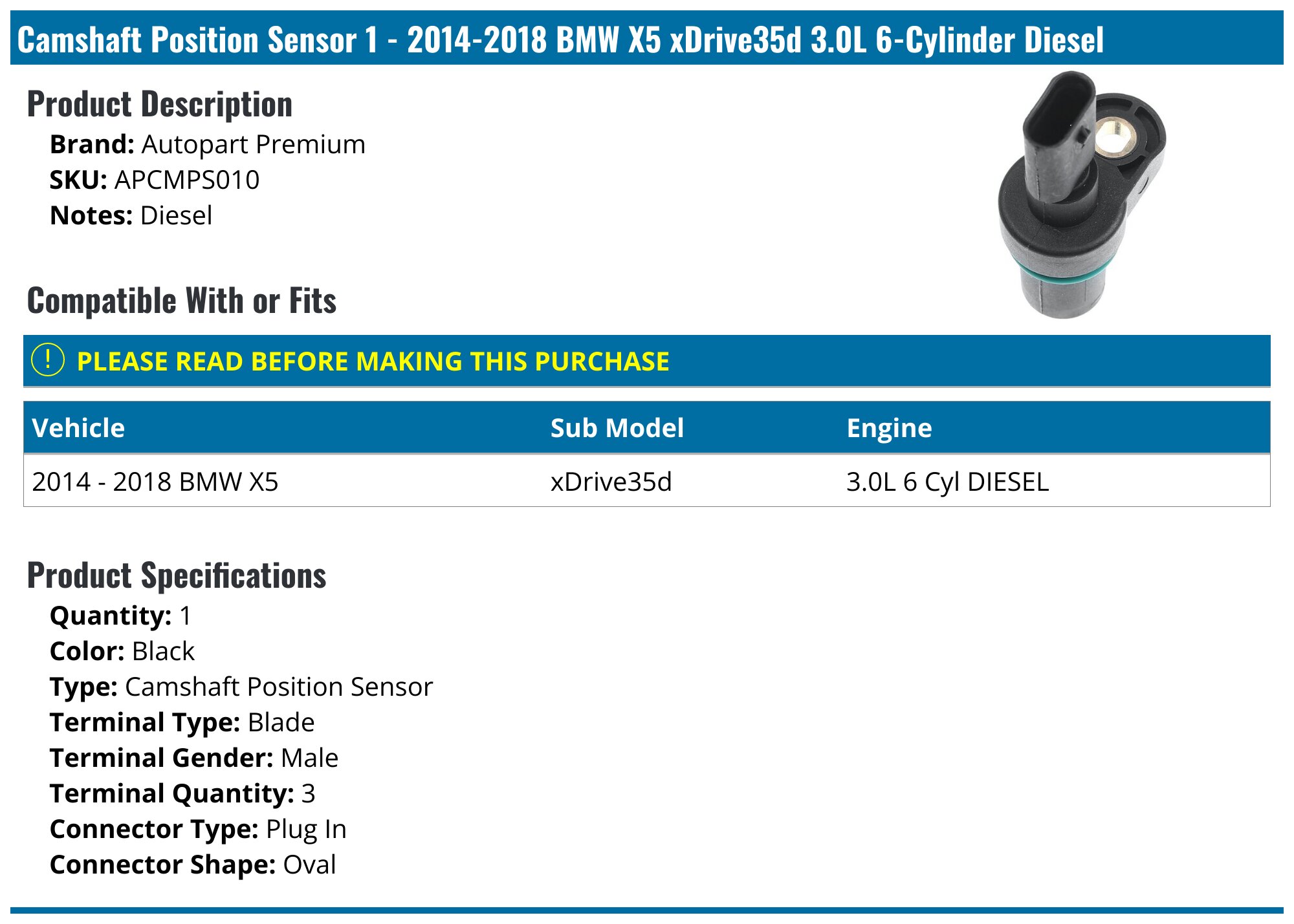 20142018 BMW X5 Camshaft Position Sensor Autopart Premium APCMPS010