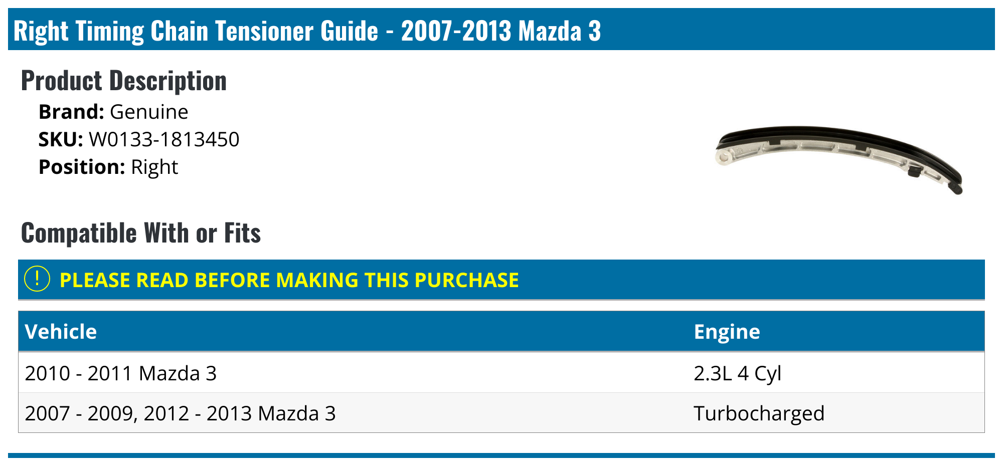 20072013 Mazda 3 Timing Chain Tensioner Guide Genuine W01331813450