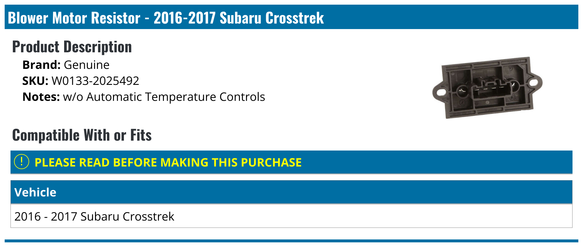 20162017 Subaru Crosstrek Blower Motor Resistor Genuine W0133