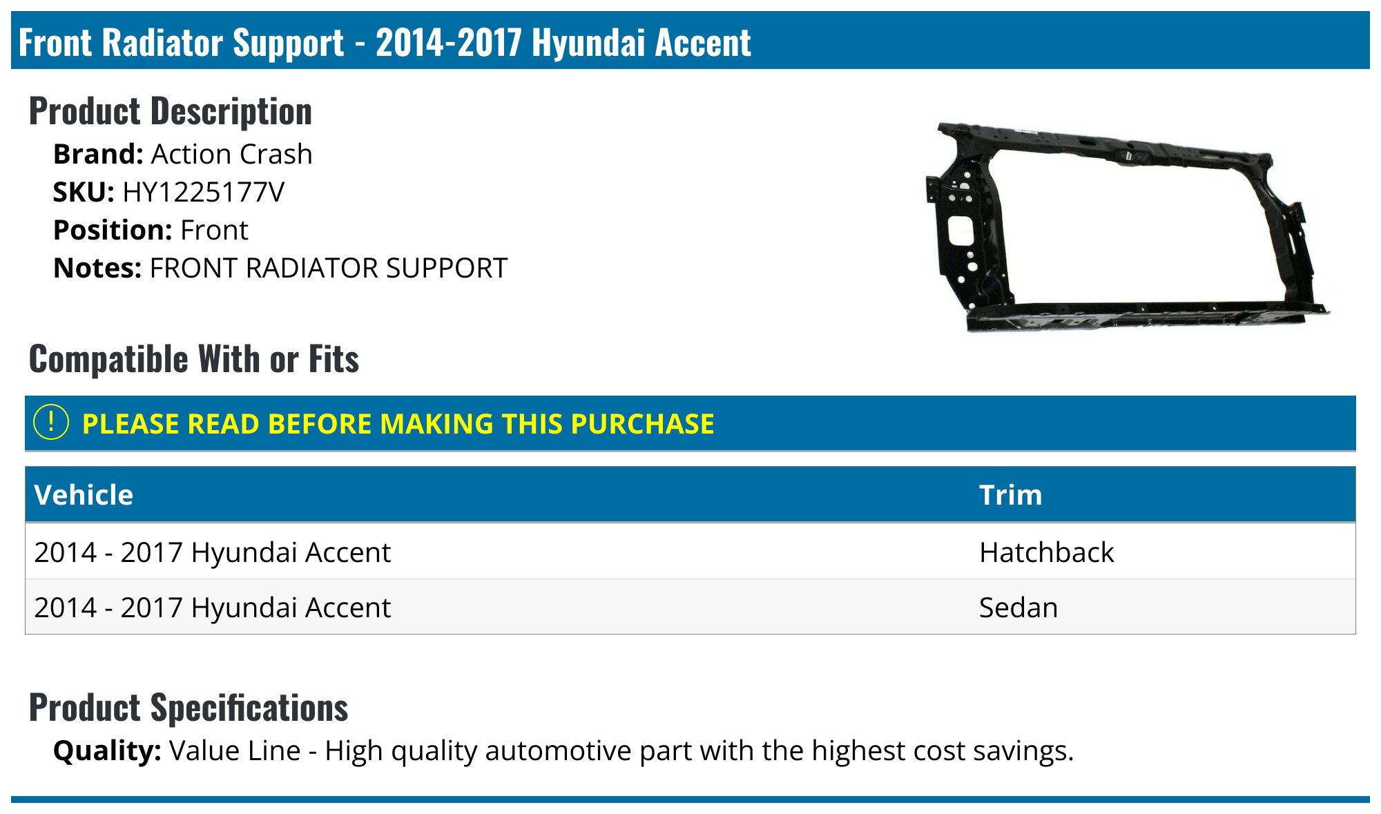 Front Action Crash Radiator Support - for 2014-2017 Hyundai Accent HY1225177V - Fitment Image