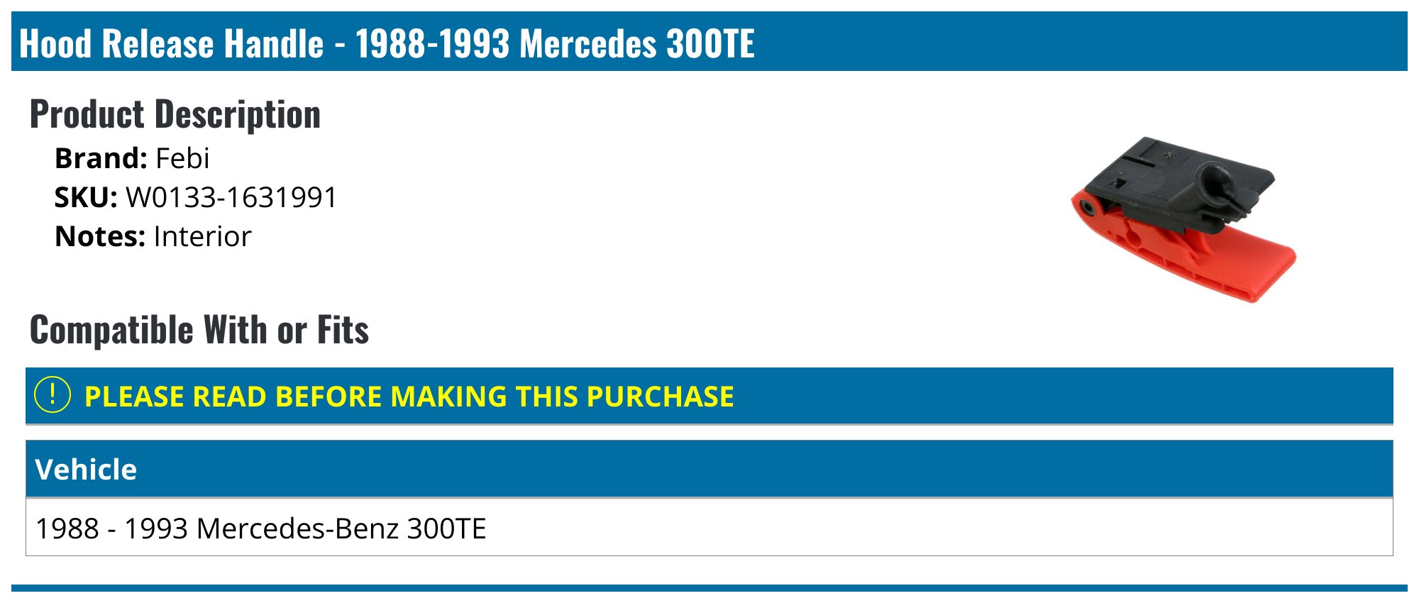 1988-1993 Mercedes 300TE Hood Release Handle - Febi W0133-1631991 
