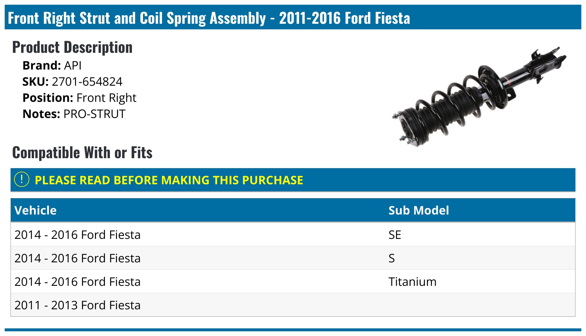 Front Right Strut And Coil Spring Assembly For Ford Fiesta 2011-2013 (Passenger Side) – Direct Fit, 10-Year Warranty