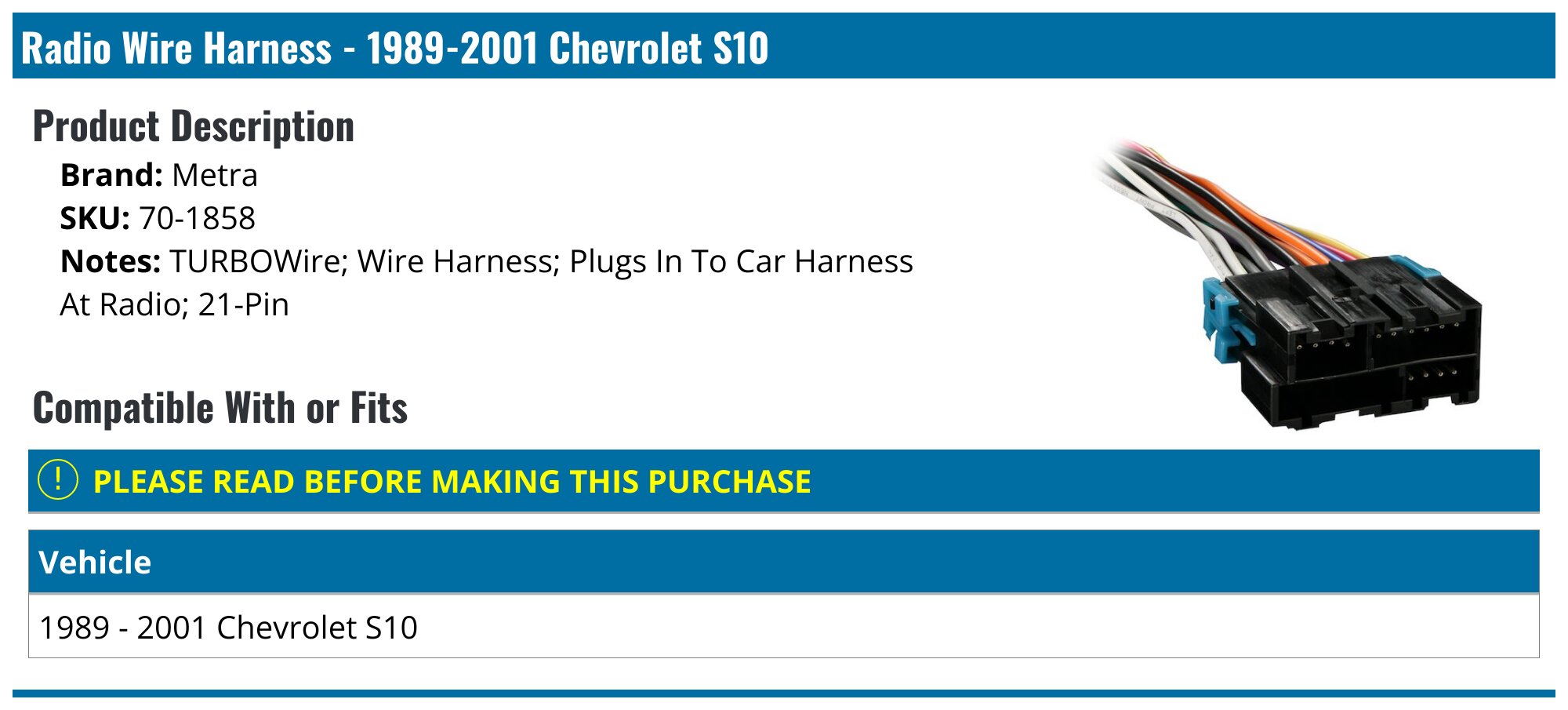 19892001 Chevrolet S10 Radio Wire Harness Metra 701858