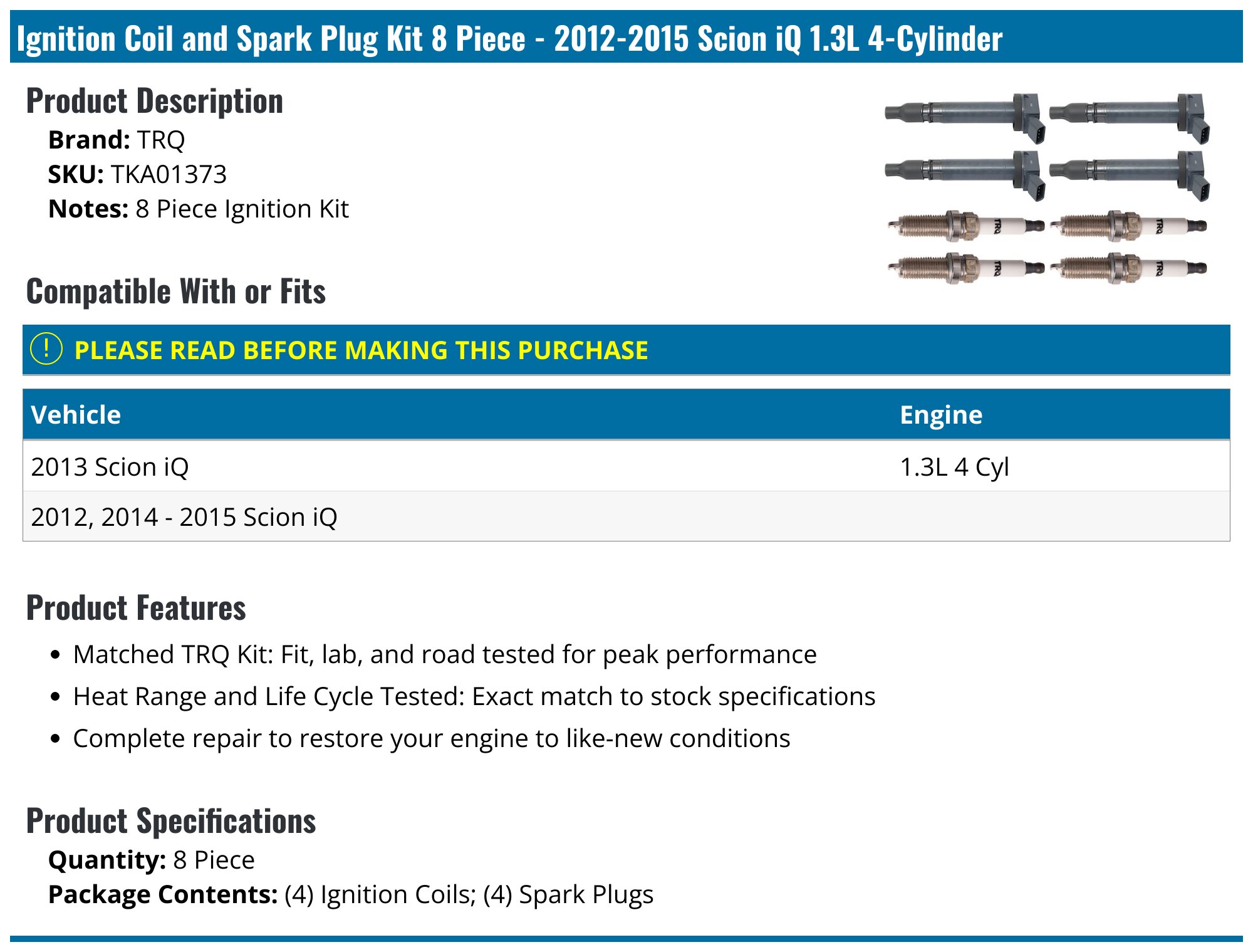 Sicon Plug 2012-2015 Scion iQ Ignition Coil - TRQ TKA01373 - PartsGeek.com