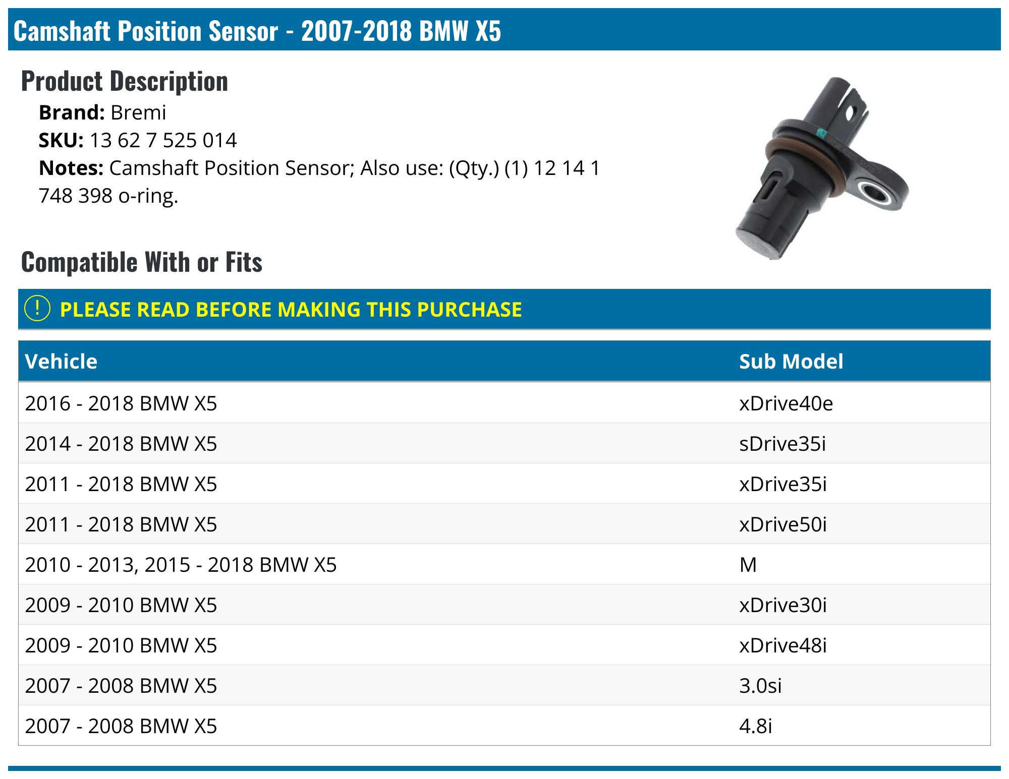 20072018 BMW X5 Camshaft Position Sensor Bremi 13 62 7 525 014