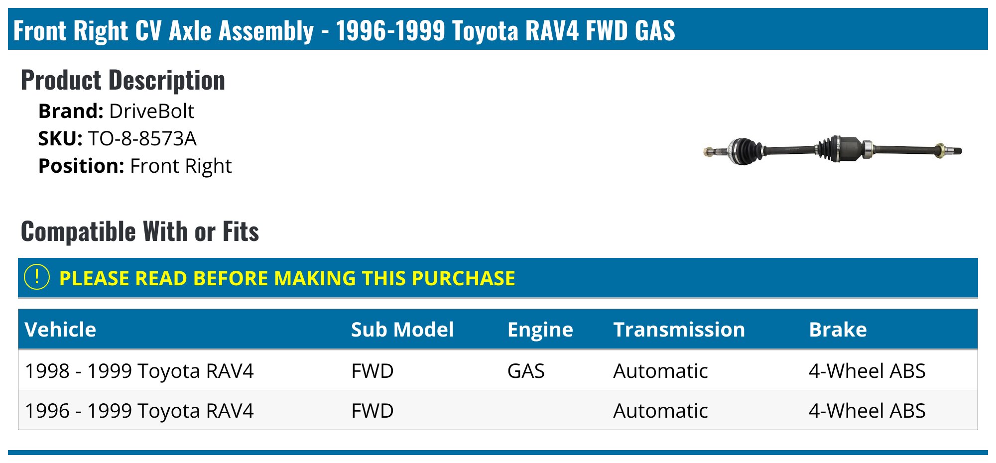2000 Rav Axle Replacement 1996-1999 Toyota RAV4 Axle Assembly - DriveBolt TO-8-8573A - Front ...