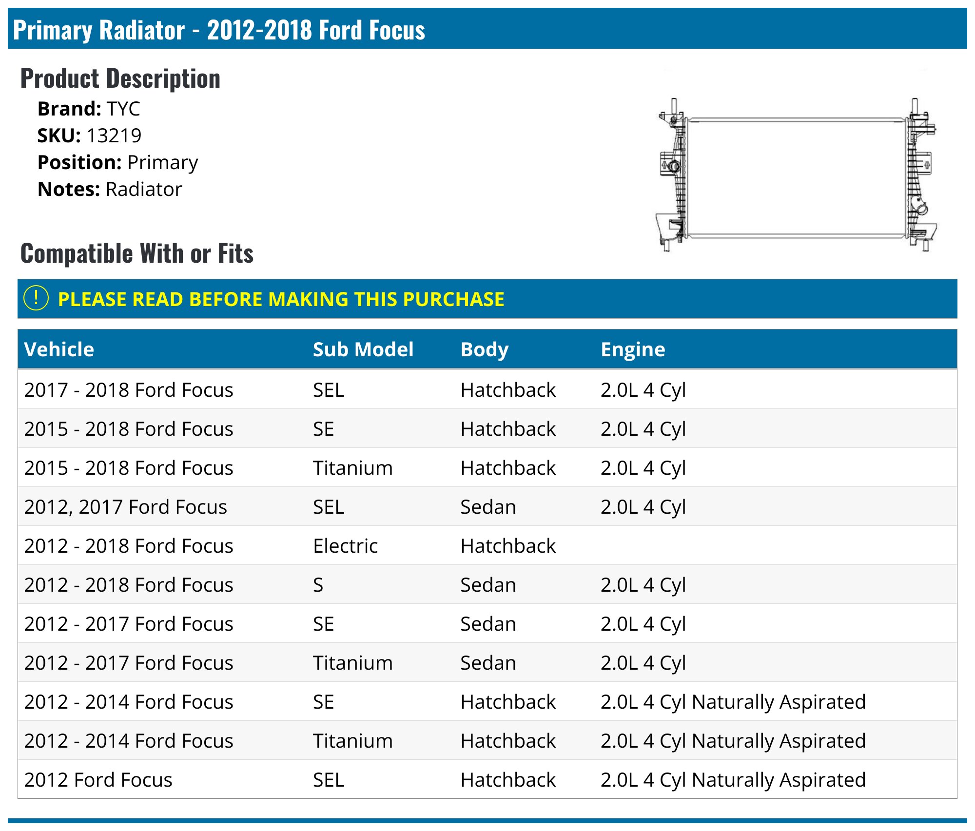 2012-2018 Ford Focus Radiator - TYC 13219 - Primary - PartsGeek.com