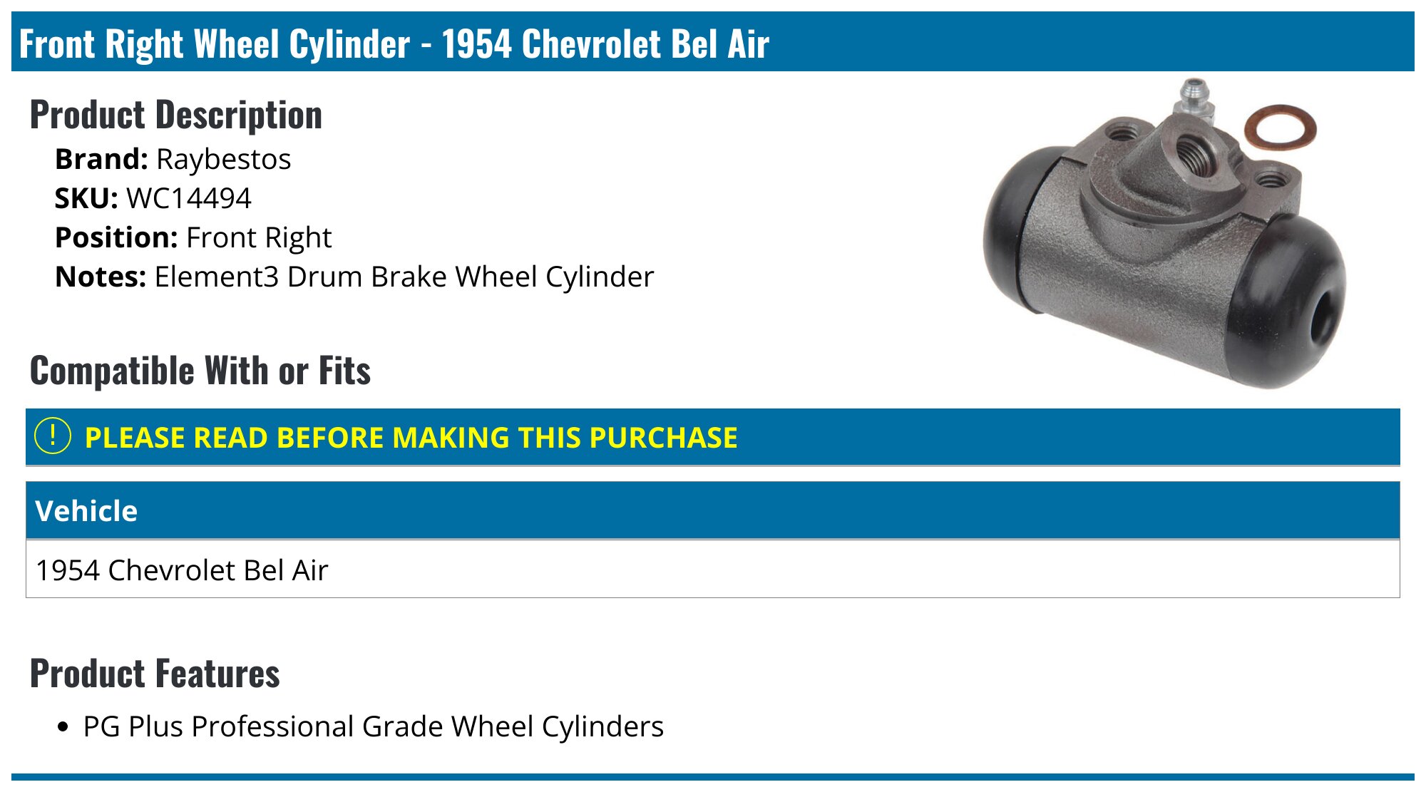Front Right Wheel Cylinder For 1951-1954 Chevy Bel Air - Drum Brake, 1.125" Bore, Direct Fit Replacement
