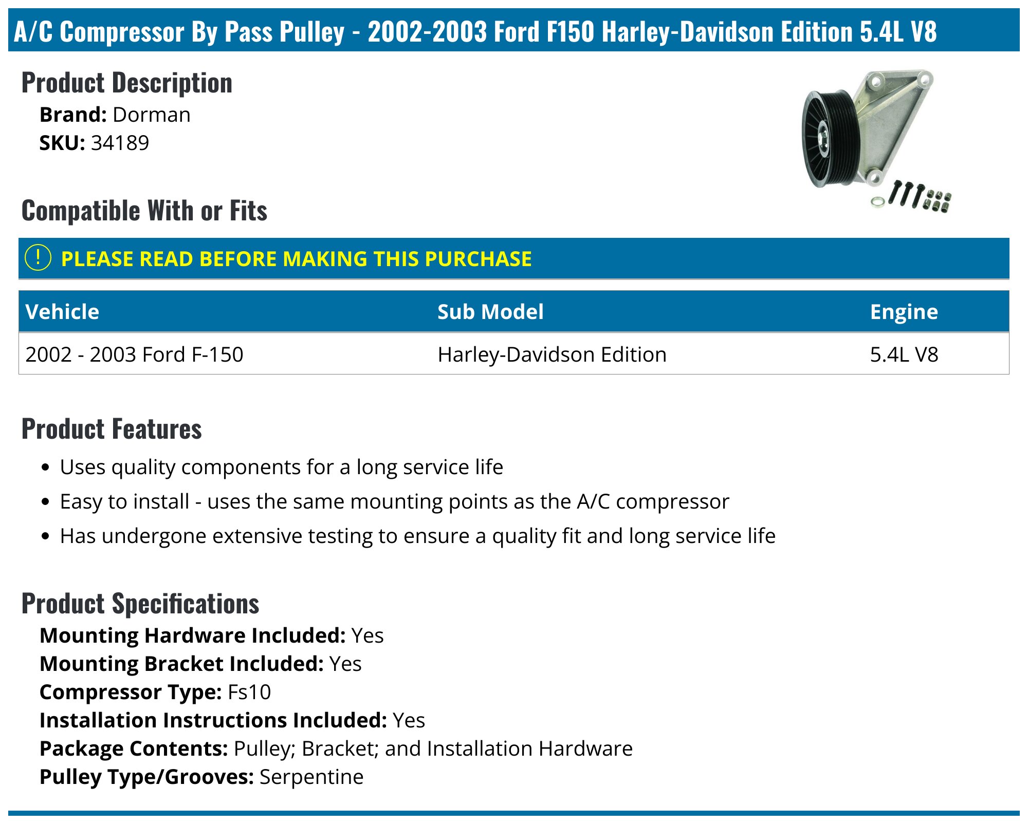 2002-2003 Ford F150 A/C Compressor By Pass Pulley Dorman 34189