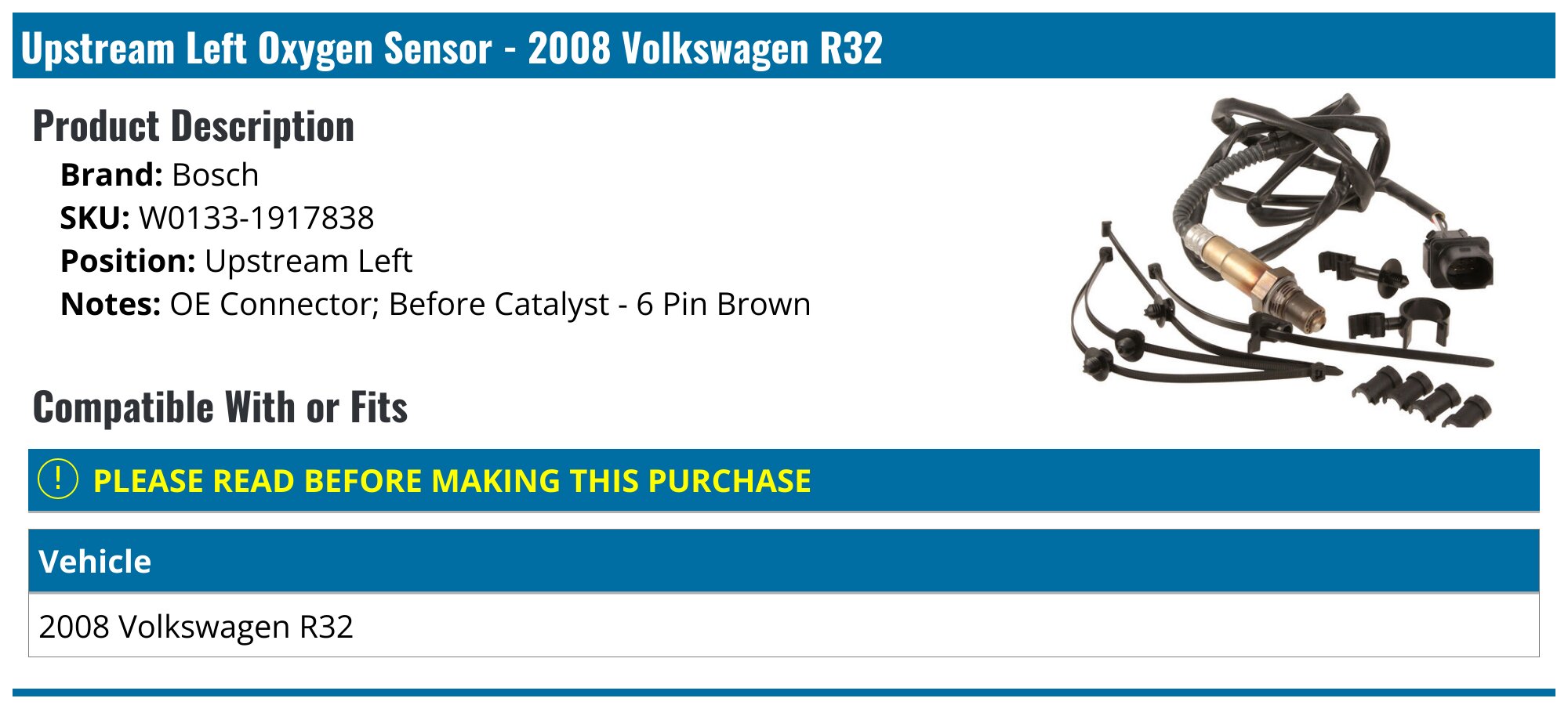 2008 Volkswagen R32 Oxygen Sensor - Bosch W0133-1917838 - Upstream Left ...