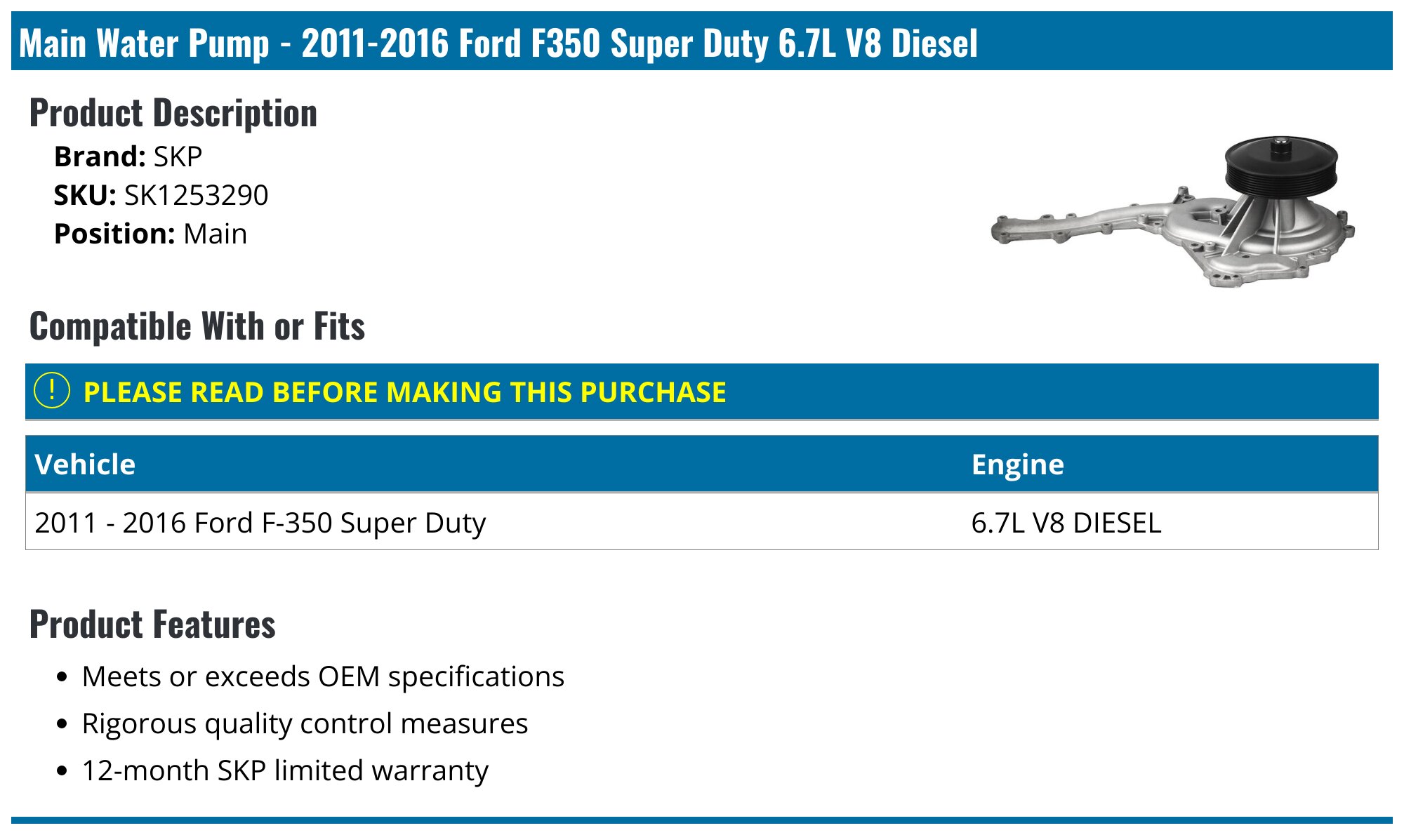 Gates Primary Water Pump For 2011-2016 6.7L Ford Powerstroke – Lifetime Warranty