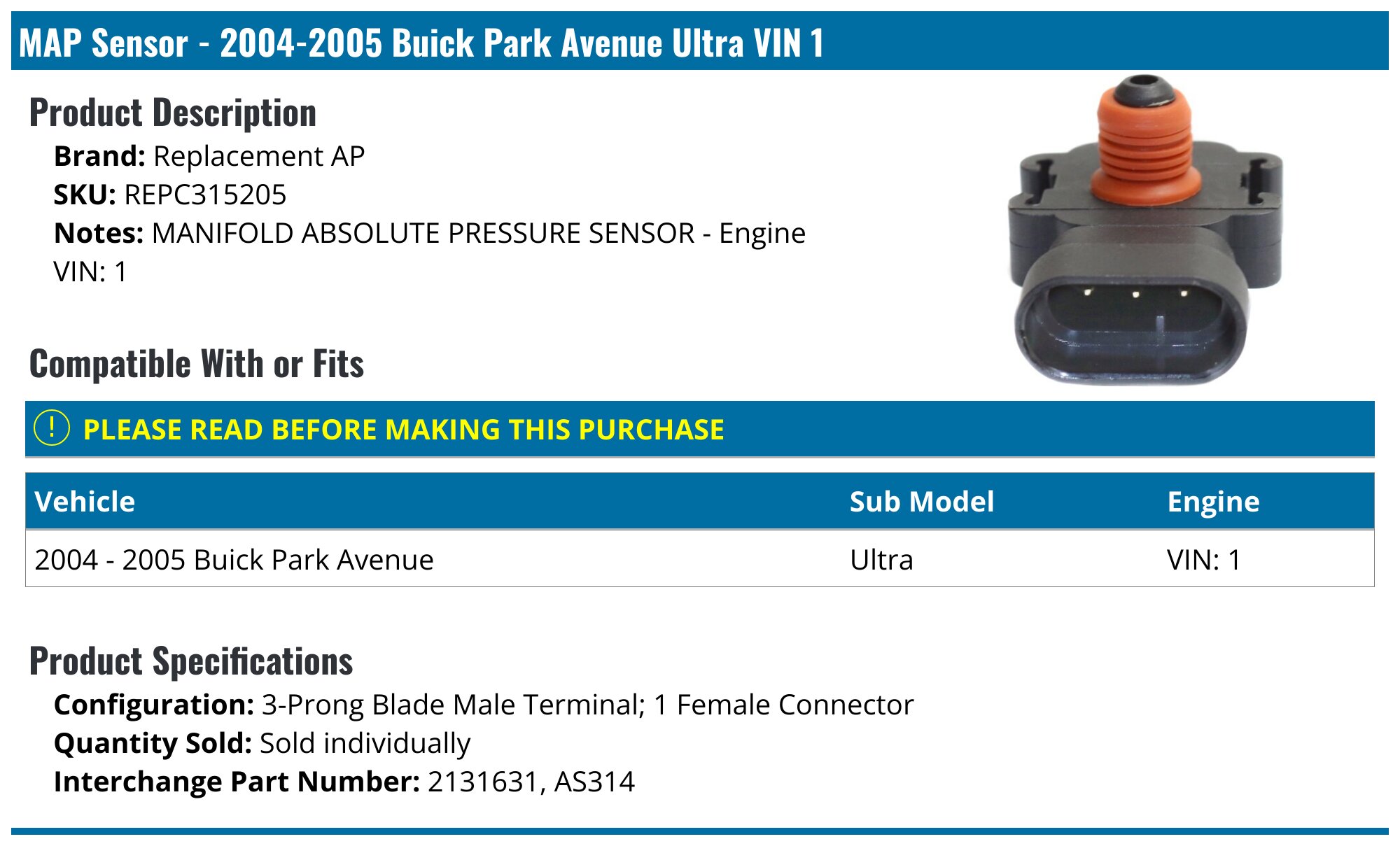2004-2005 Buick Park Avenue MAP Sensor - Replacement AP REPC315205 ...