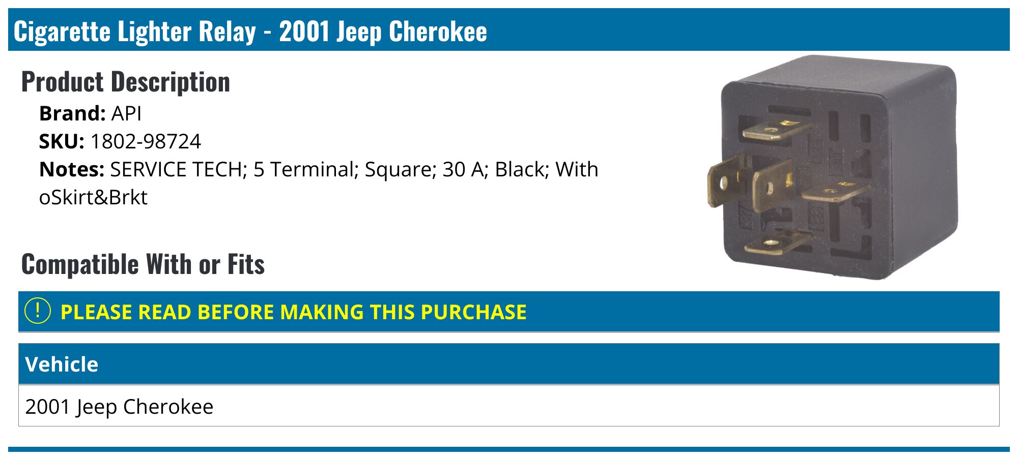 cigarette lighter relay 2001 Jeep Cherokee Cigarette Lighter Relay - API 2232-07666281