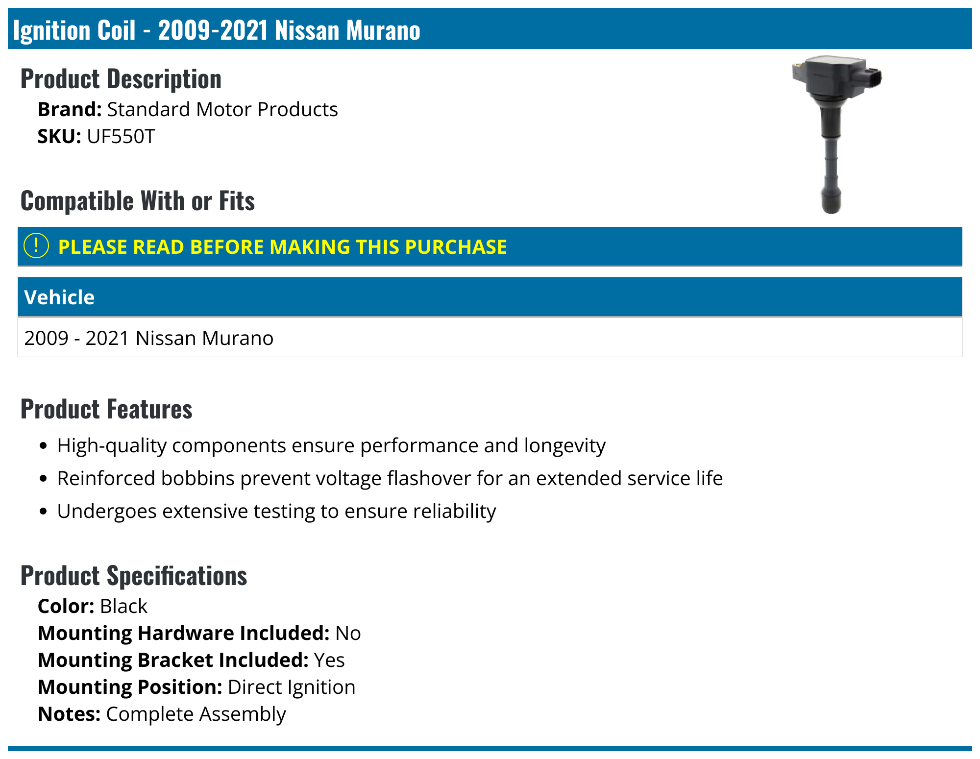 20092023 Nissan Murano Ignition Coil Standard Motor Products UF550T