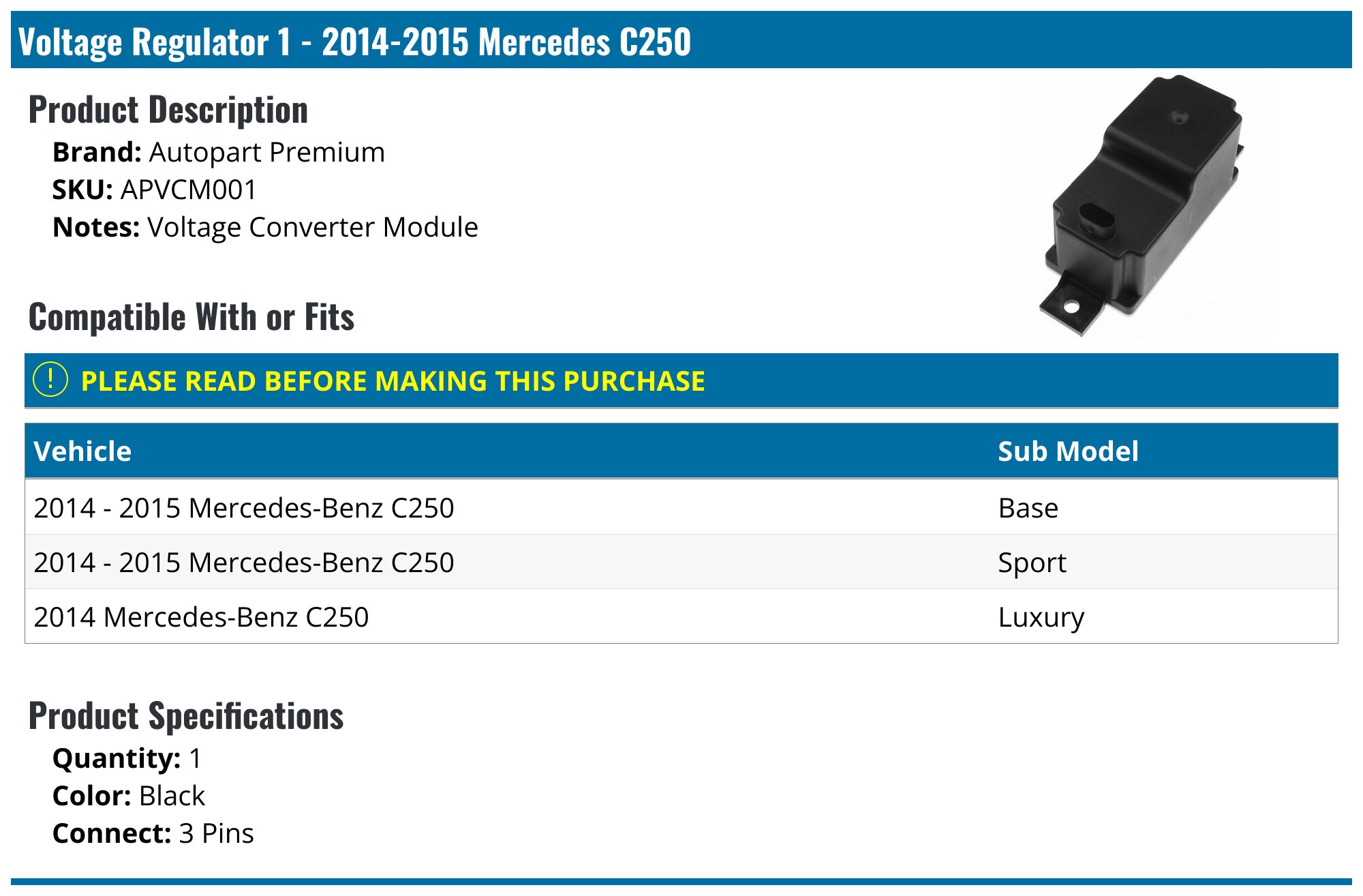20142015 Mercedes C250 Voltage Regulator Autopart Premium APVCM001