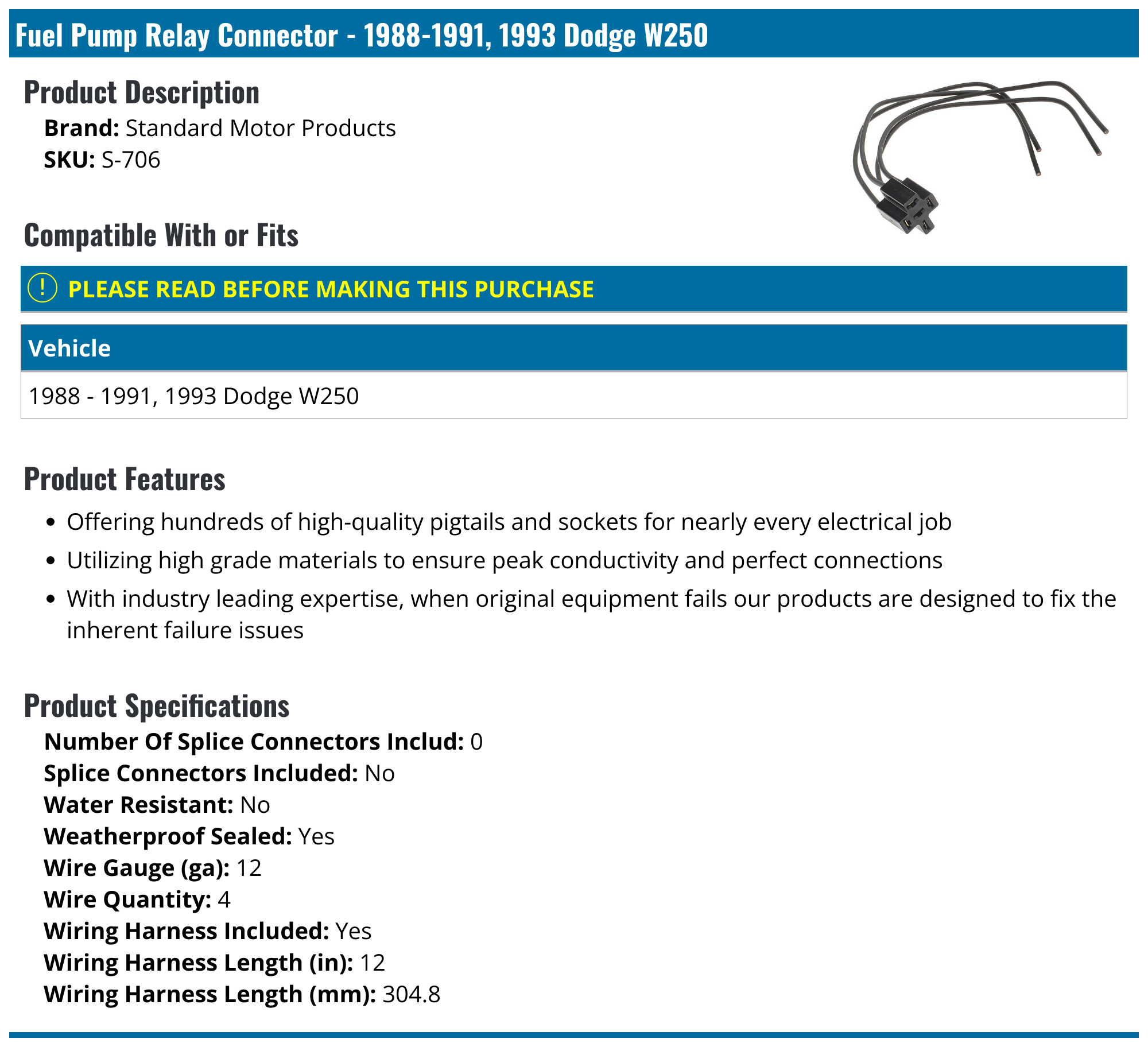 19881991, 1993 Dodge W250 Fuel Pump Relay Connector Standard Motor