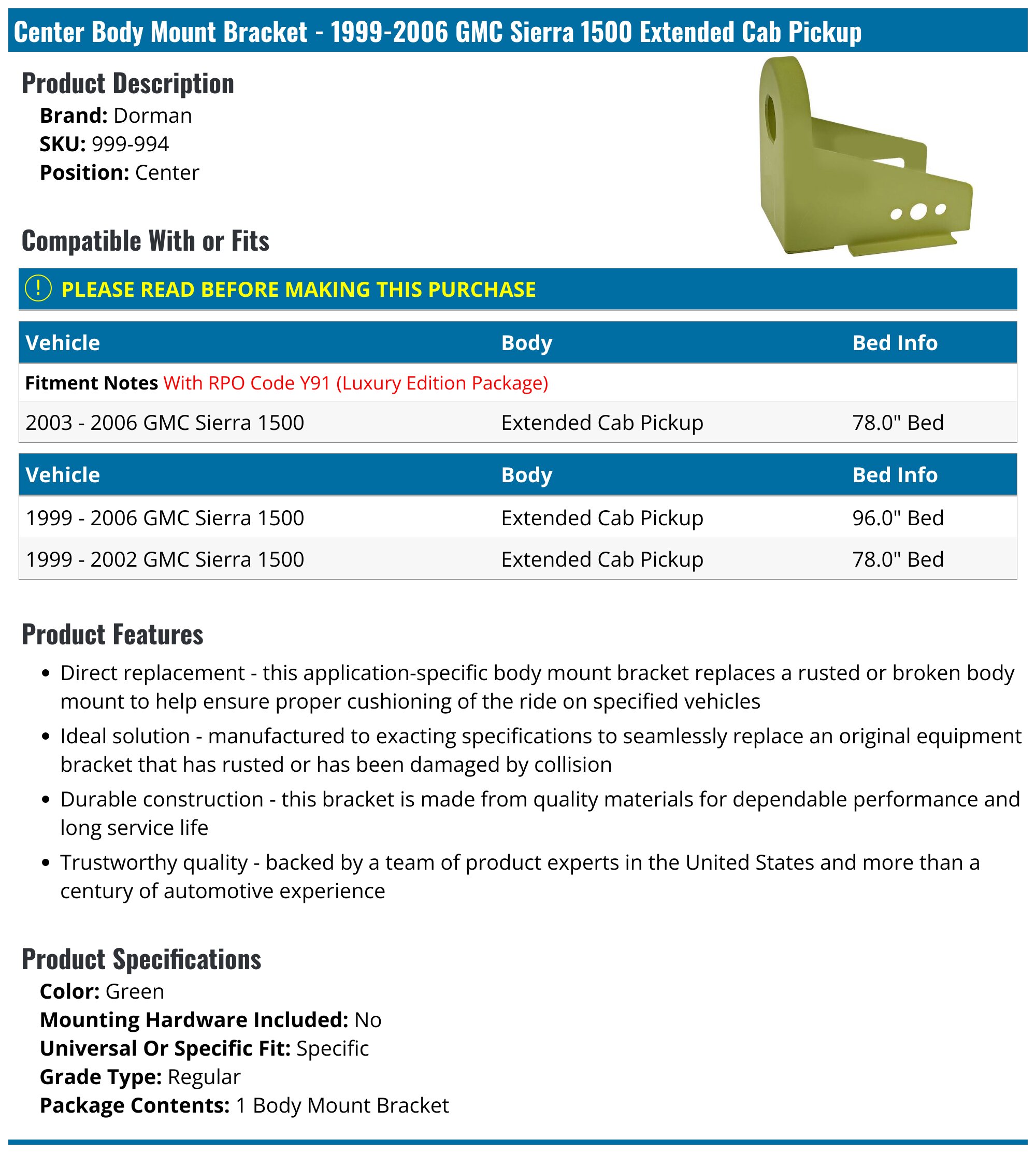 999-994 New Body Mount Bracket For 1999-2007 Chevrolet