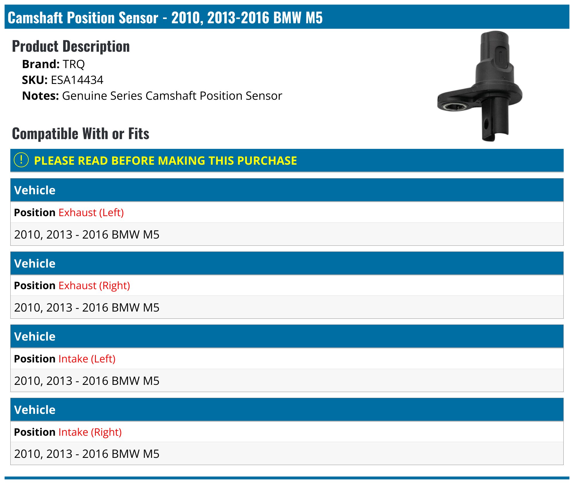 2010, 2013-2016 BMW M5 Camshaft Position Sensor - TRQ ESA14434 ...