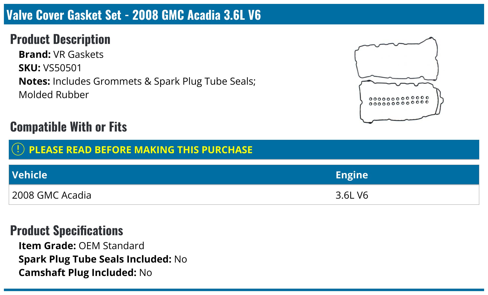 2008 GMC Acadia Valve Cover Gasket VR Gaskets VS50501