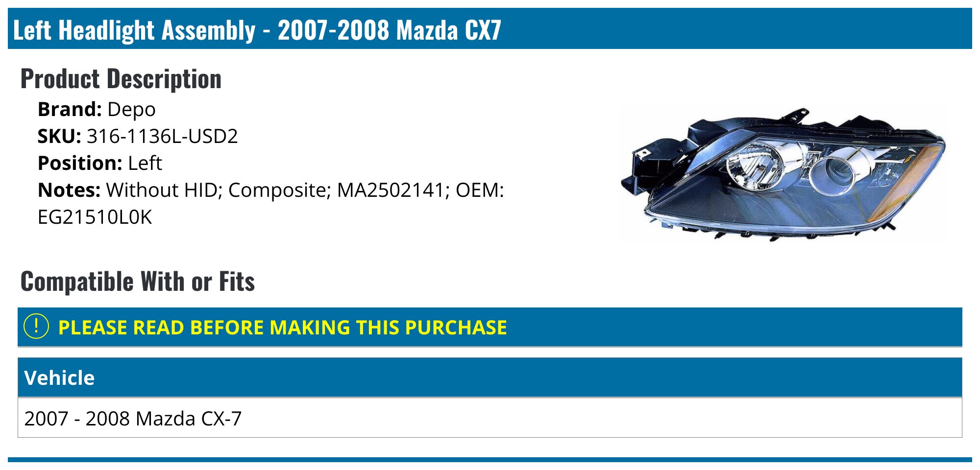 20072008 Mazda CX7 Headlight Assembly Depo 3161136LUSD2 Left