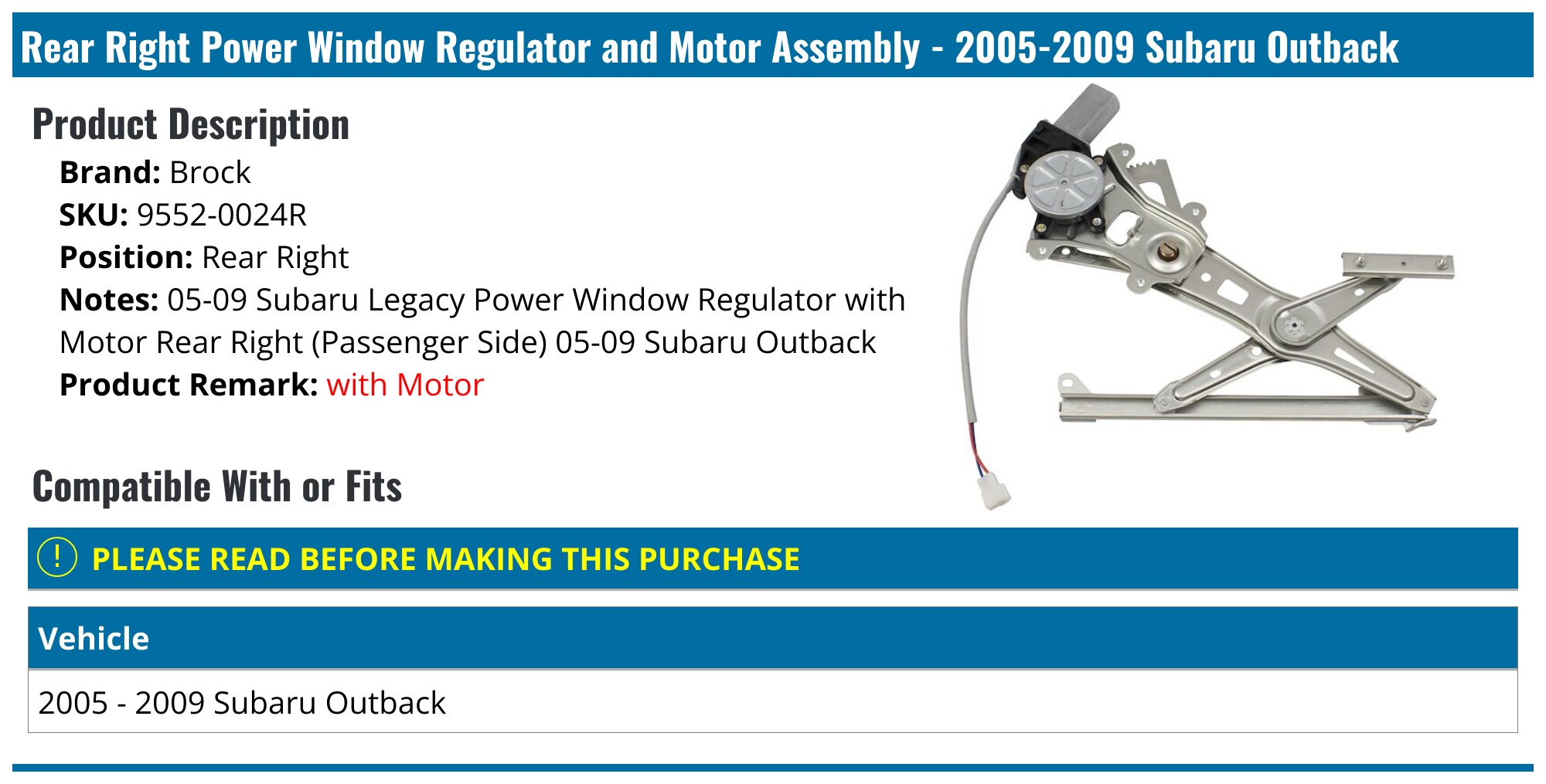 Rear Passenger Side Window Regulator For 2005-2009 Subaru Outback / Legacy – With Motor, Direct Fit!