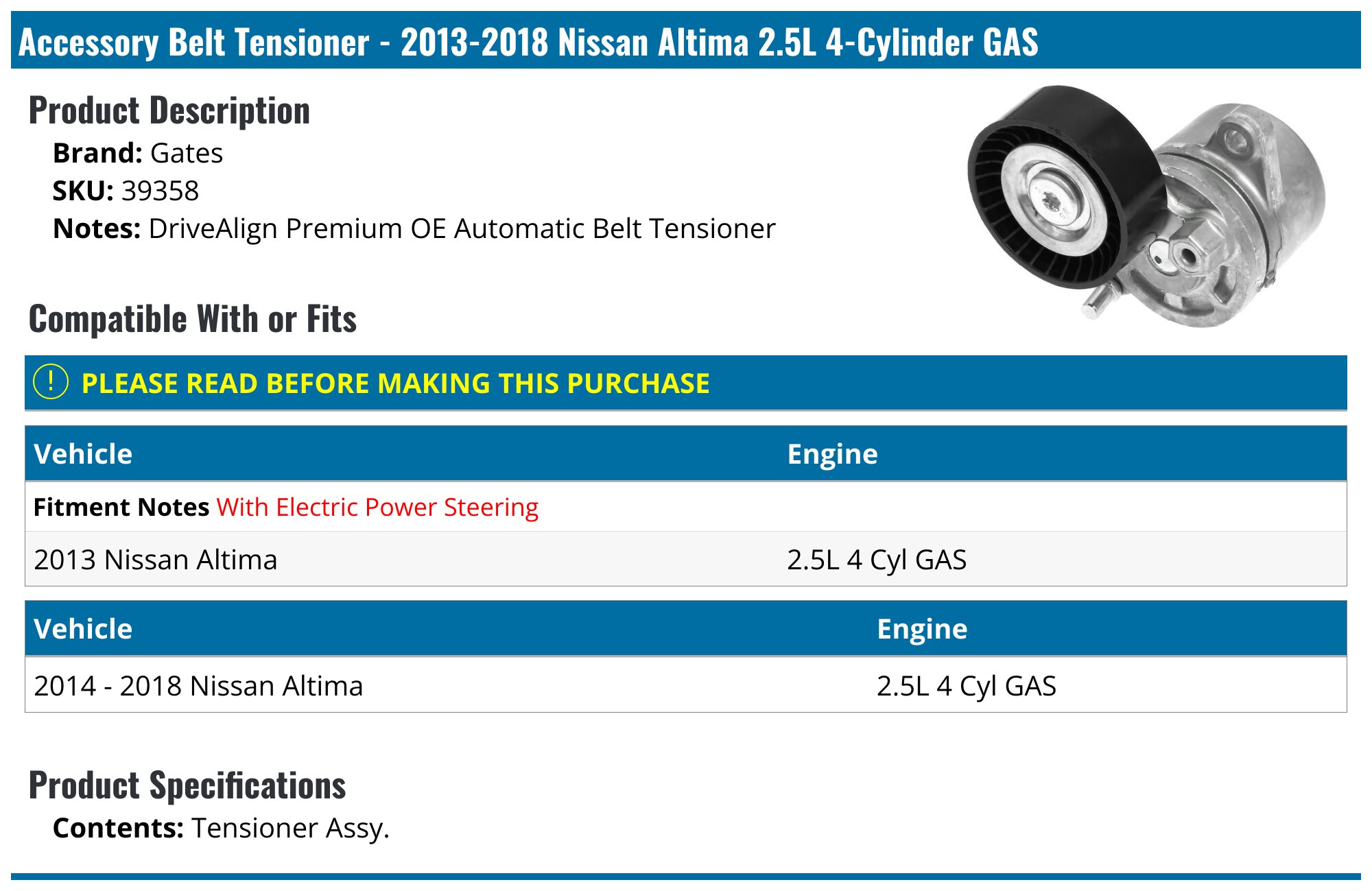 20132018 Nissan Altima Accessory Belt Tensioner Gates 39358