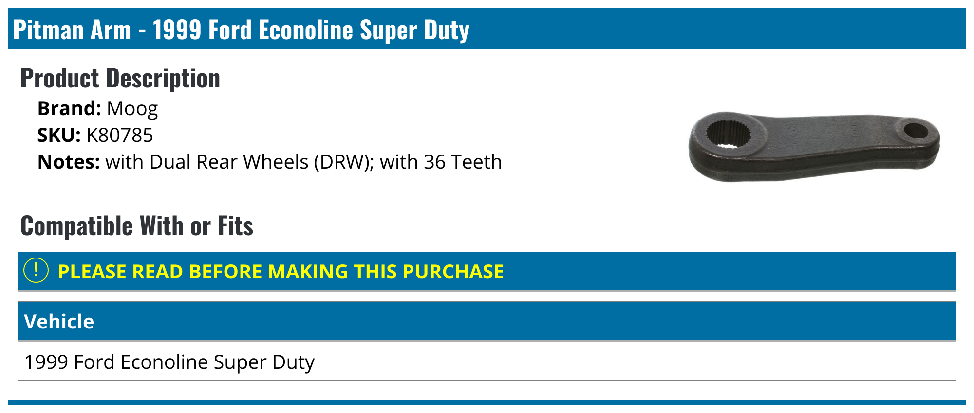1999 Ford Econoline Super Duty Pitman Arm Moog K80785
