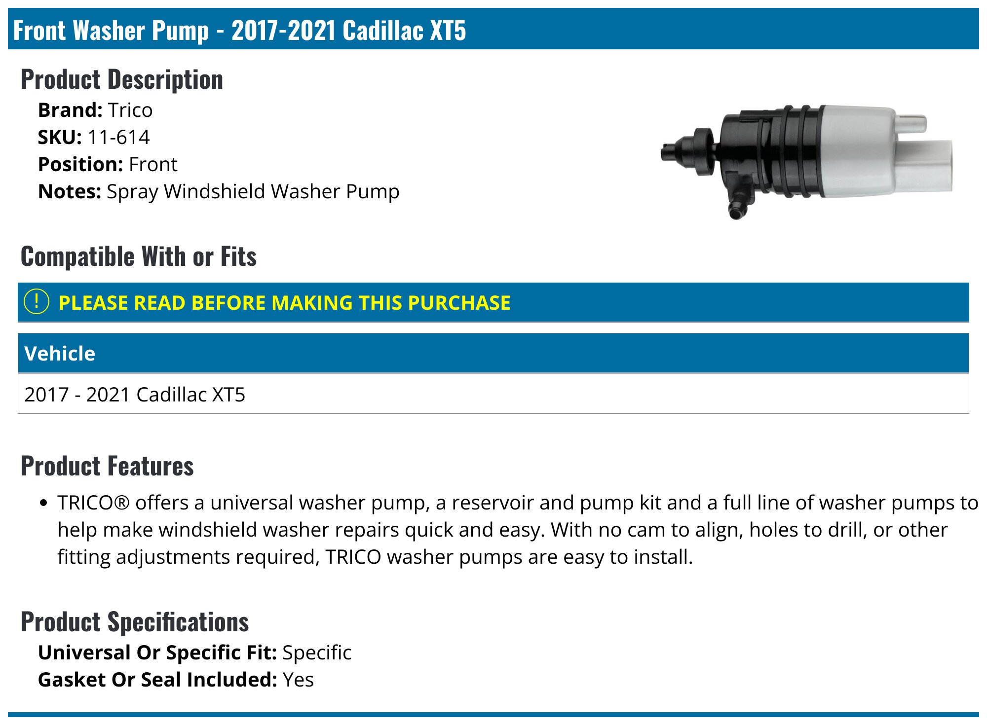 20172021 Cadillac XT5 Washer Pump Trico 11614 Front