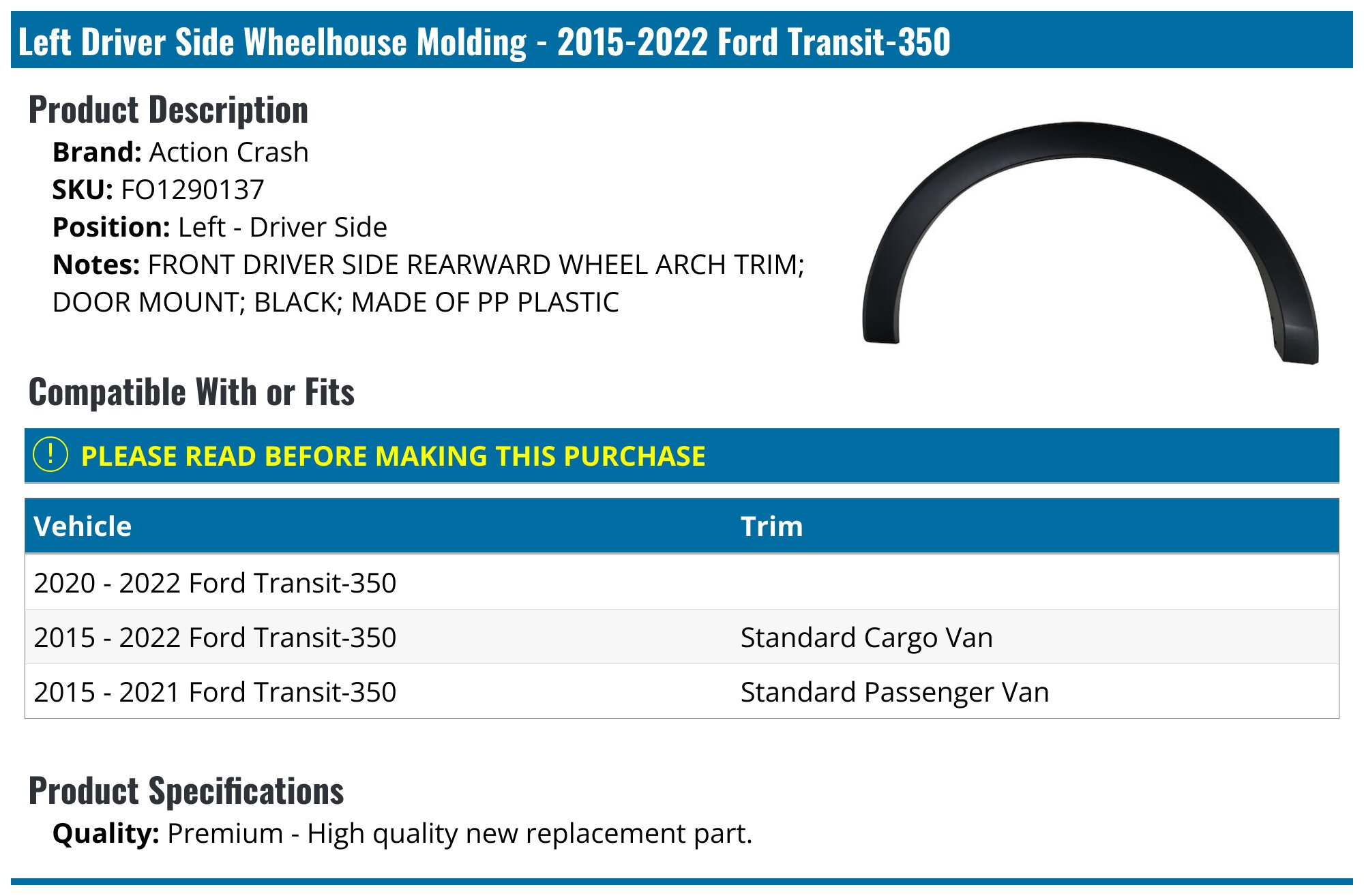 2015-2026 Ford Transit-350 Wheelhouse Molding - Action Crash FO1290137 ...