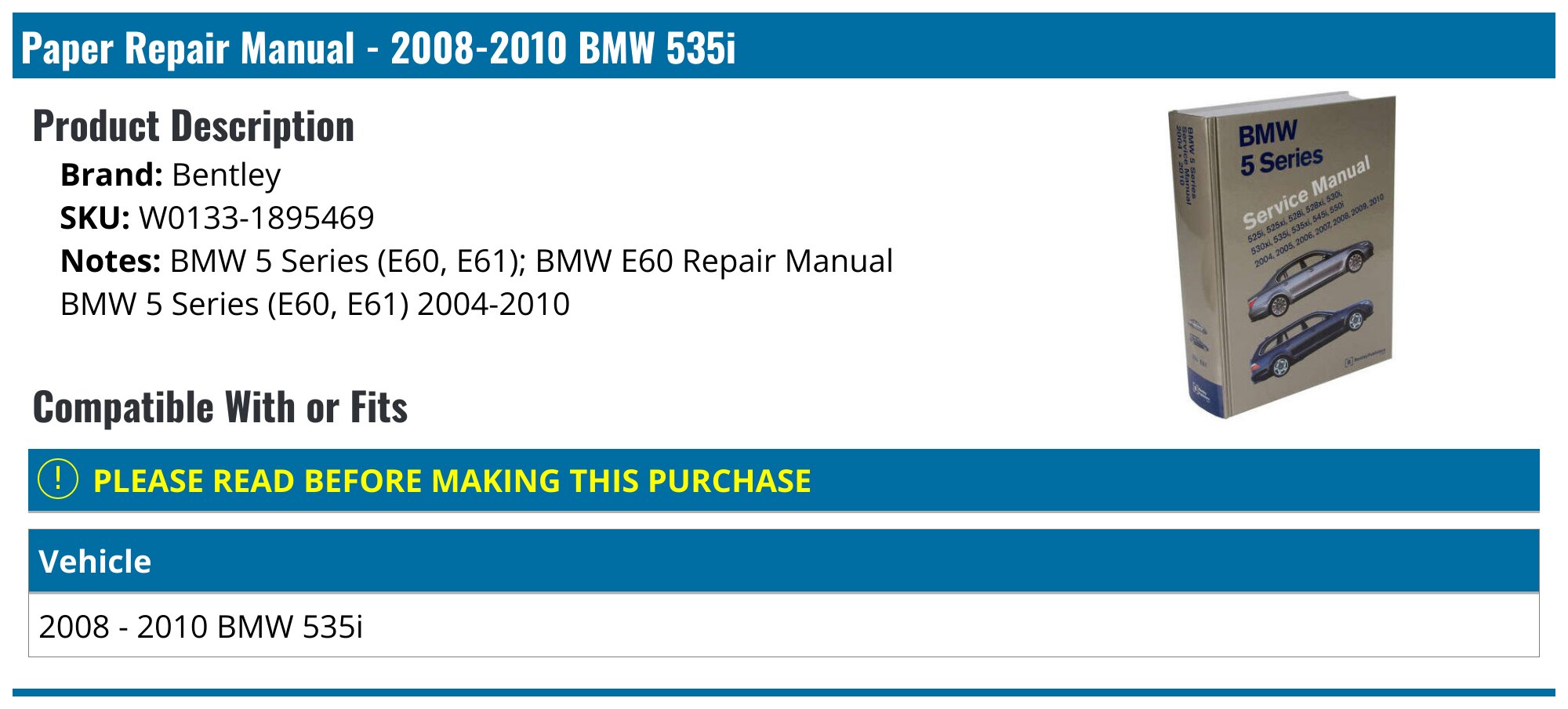 BMW 535i Repair Manual - Service Manual - Bentley - 2009 2008 2010 09 08 10 - PartsGeek