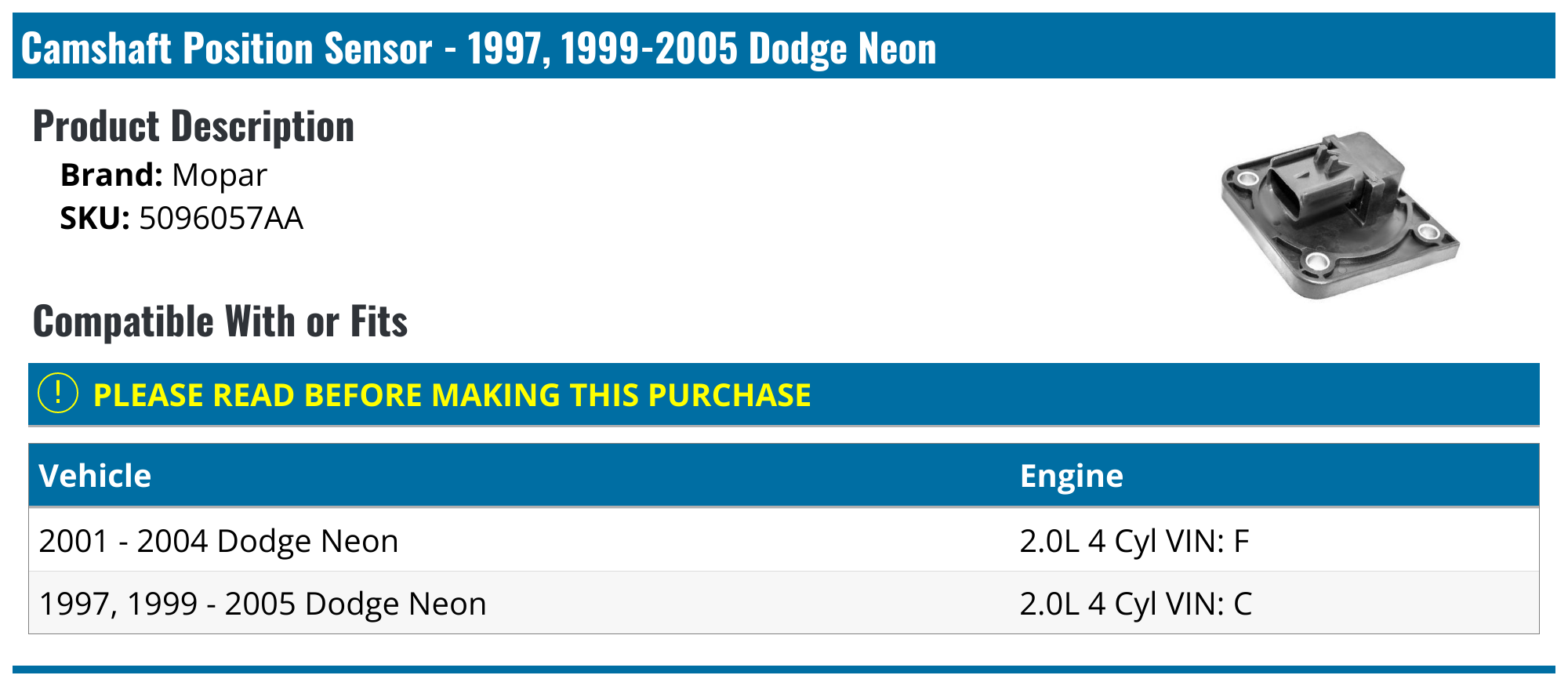 1997, 19992005 Dodge Neon Camshaft Position Sensor Mopar 5096057AA