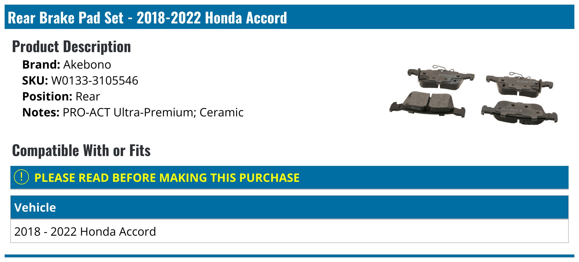 2018-2025 Honda Accord Brake Pad Set Akebono W0133-3105546