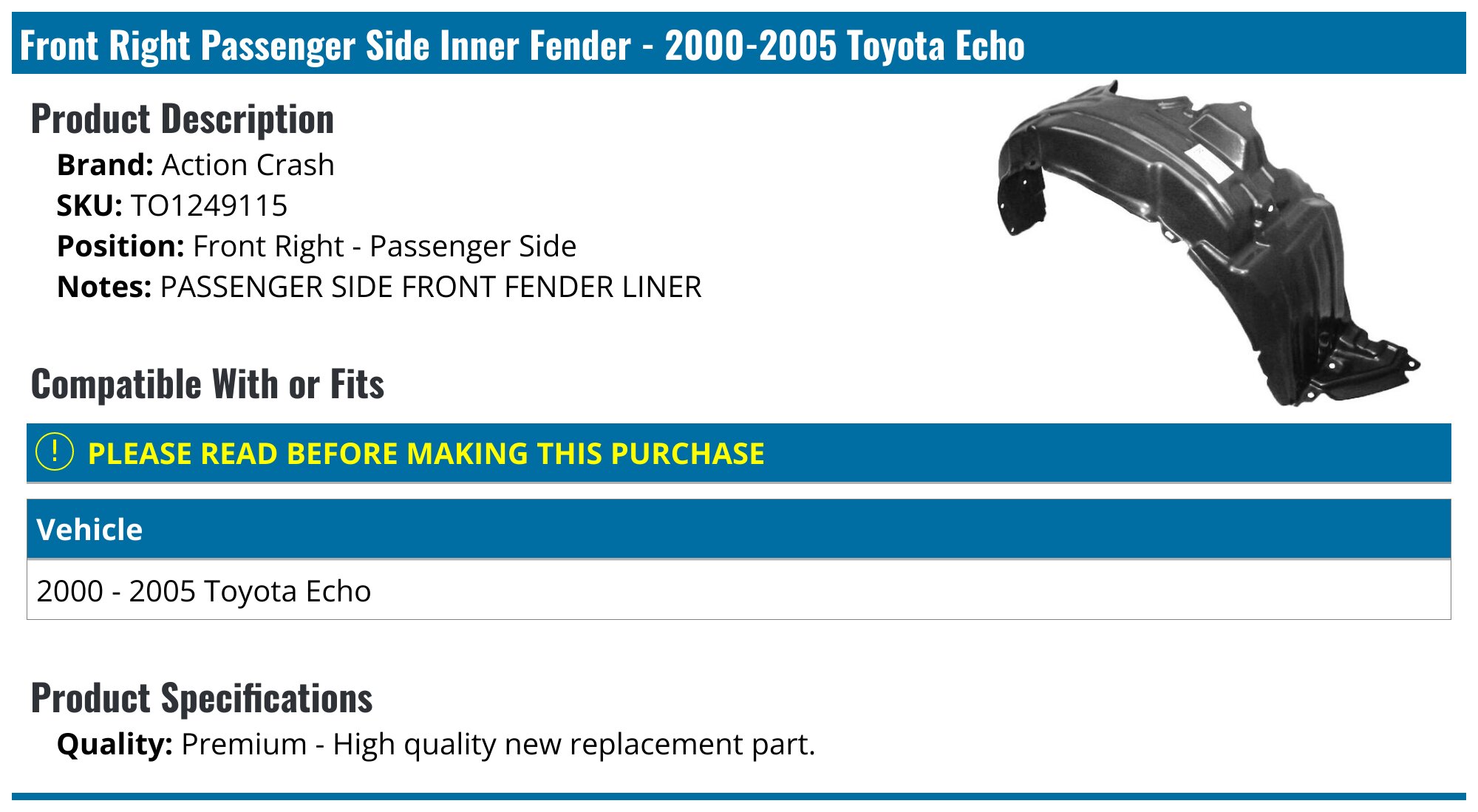 USED 2000-2005 Toyota Echo Front LH Fender Liner 53876-52012