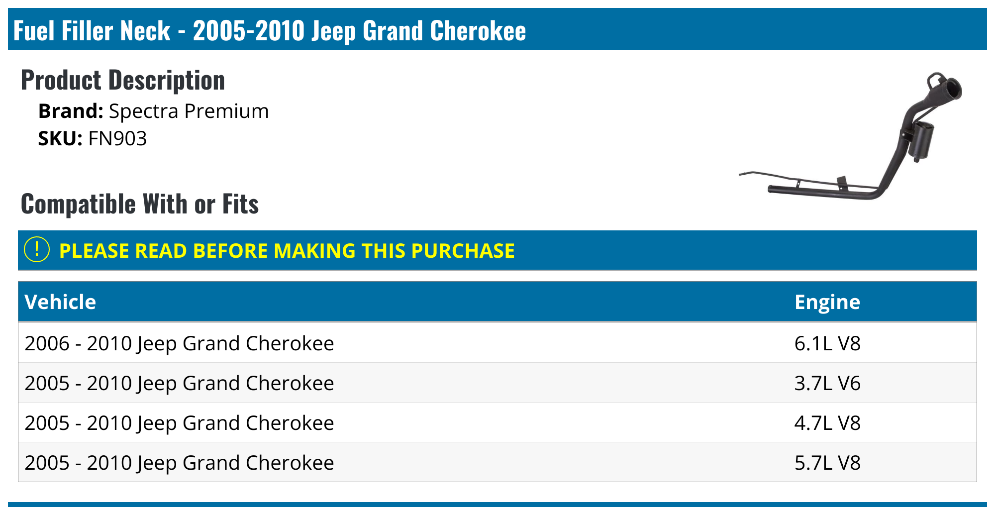 20052010 Jeep Grand Cherokee Fuel Filler Neck Spectra Premium FN903