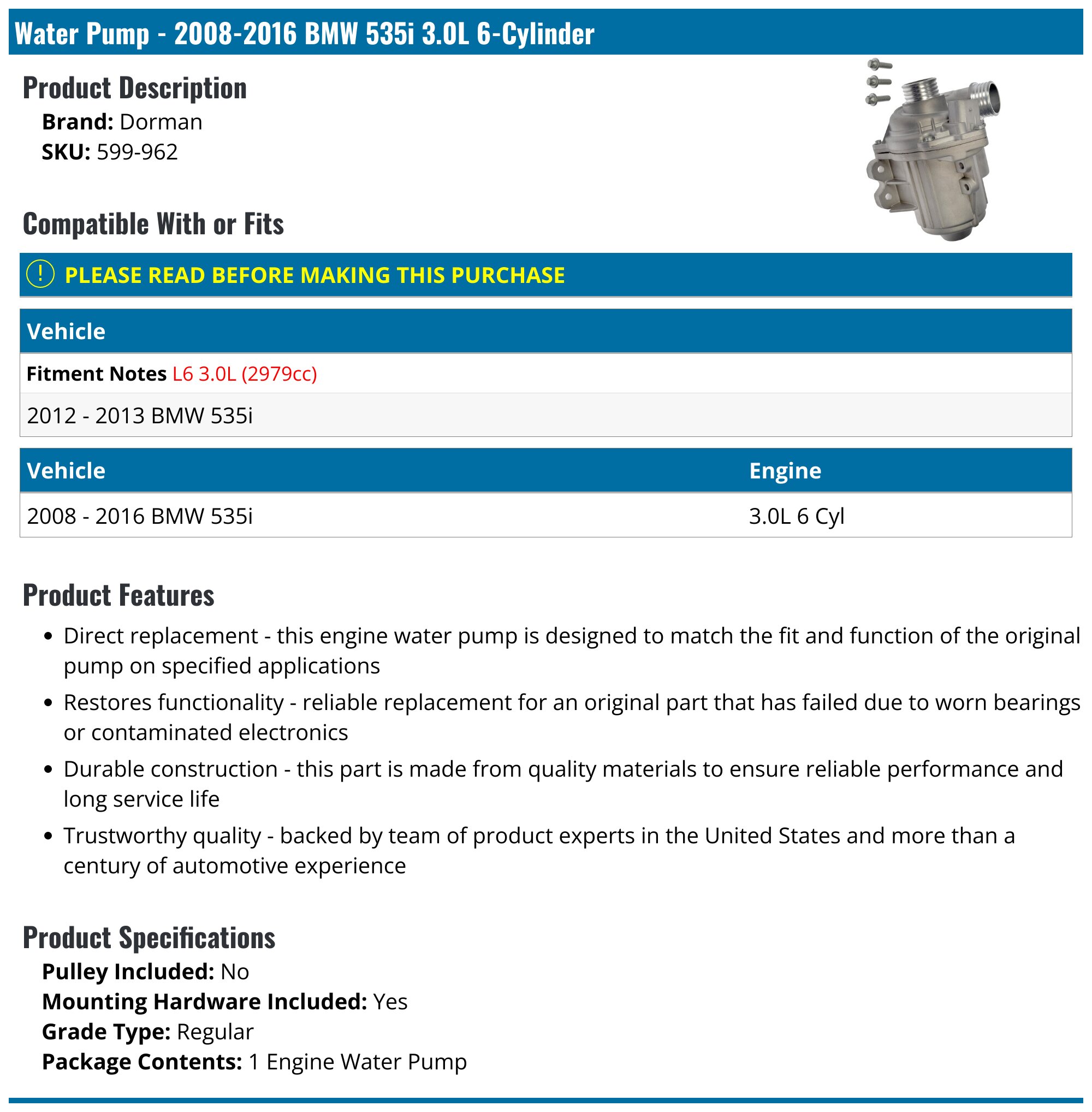 2008-2016 BMW 535i Water Pump - Dorman 599-962 - PartsGeek.com