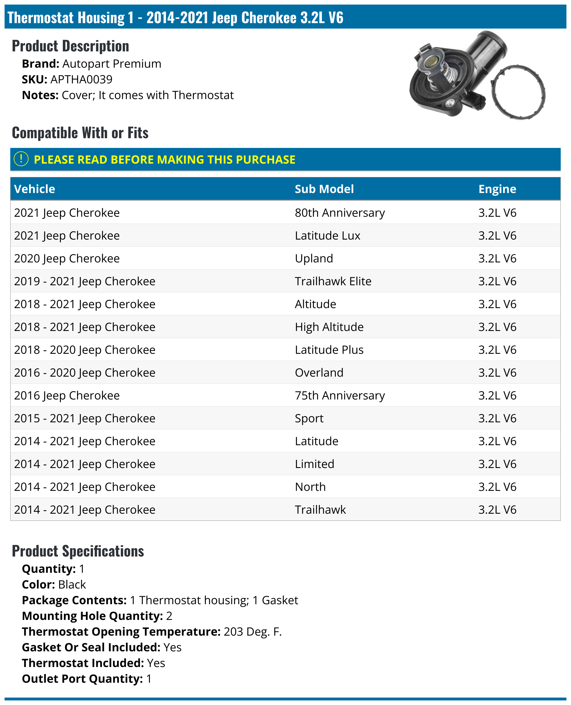 20142021 Jeep Cherokee Thermostat Housing Autopart Premium APTHA0039