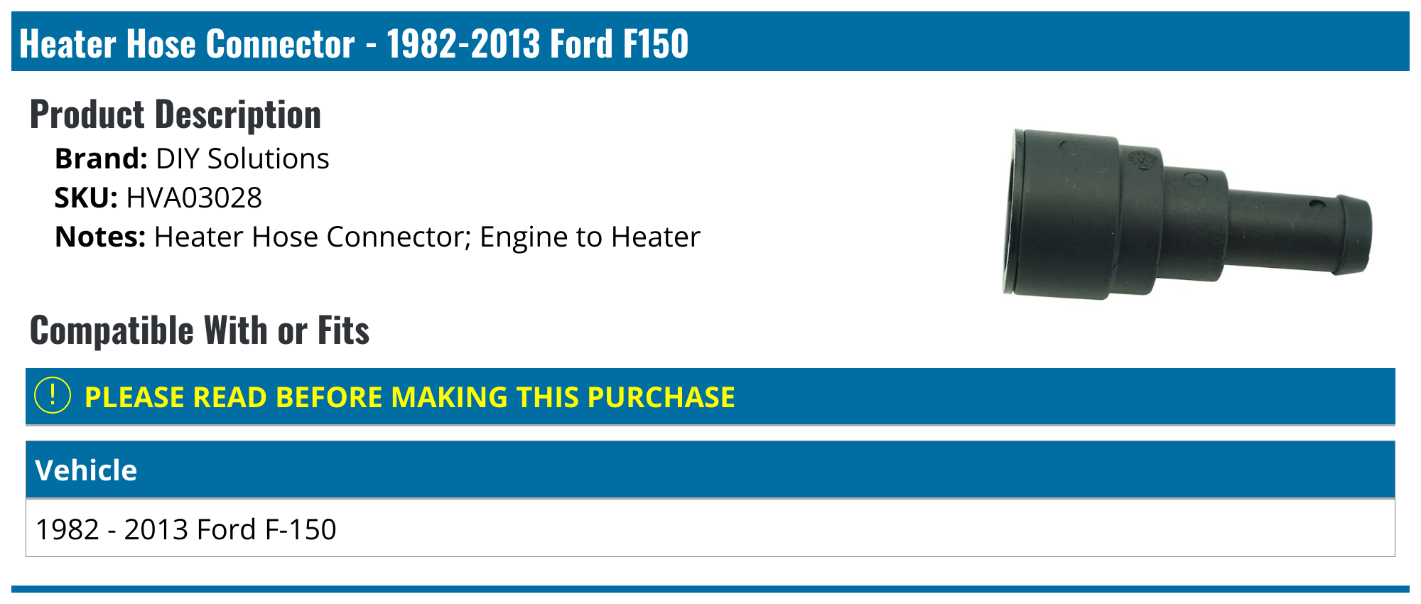 19822013 Ford F150 Heater Hose Connector DIY Solutions HVA03028