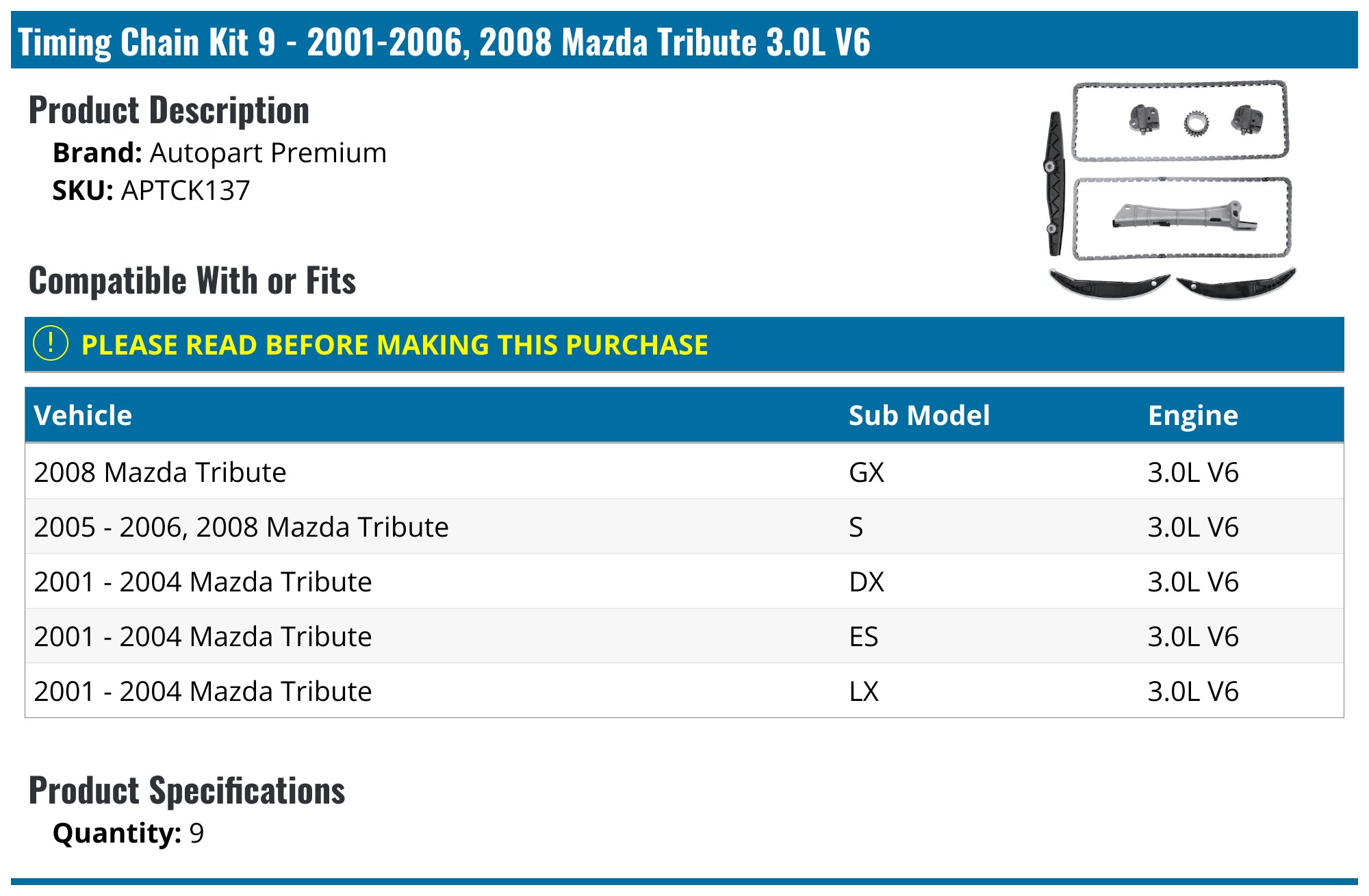 2001-2006, 2008 Mazda Tribute Timing Chain - Autopart Premium APTCK137