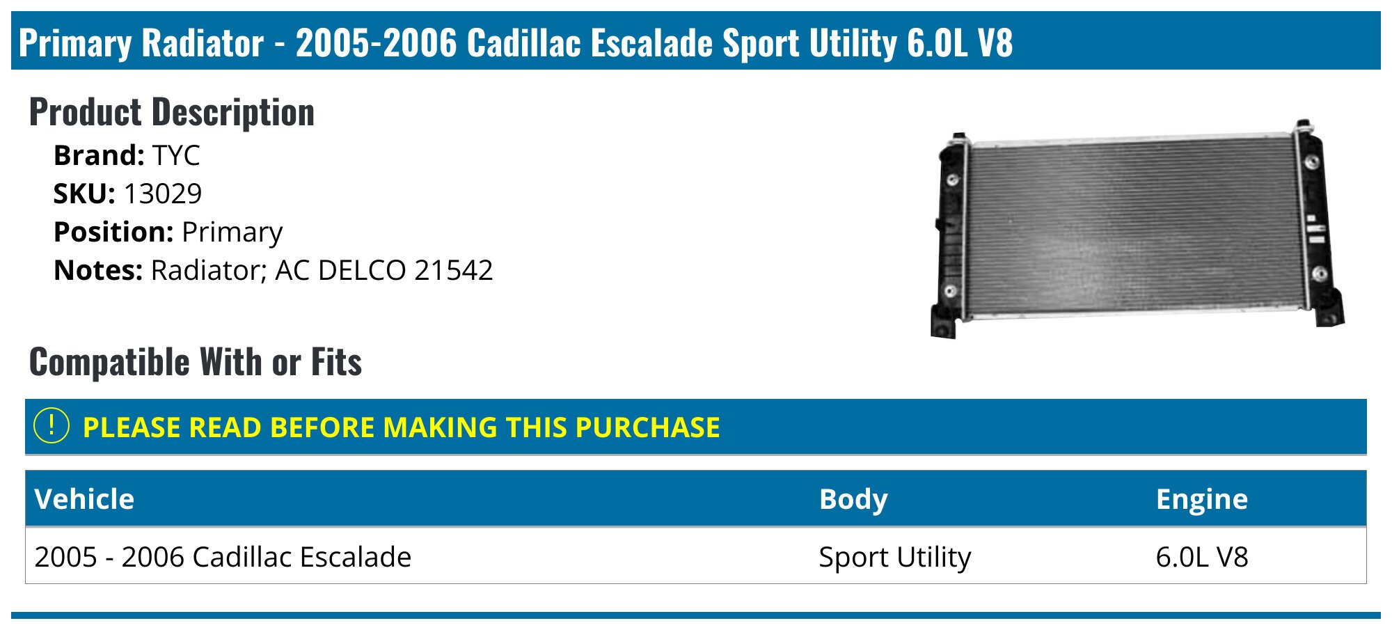 2005-2006 Cadillac Escalade Radiator - TYC 13029 - Primary - PartsGeek.com