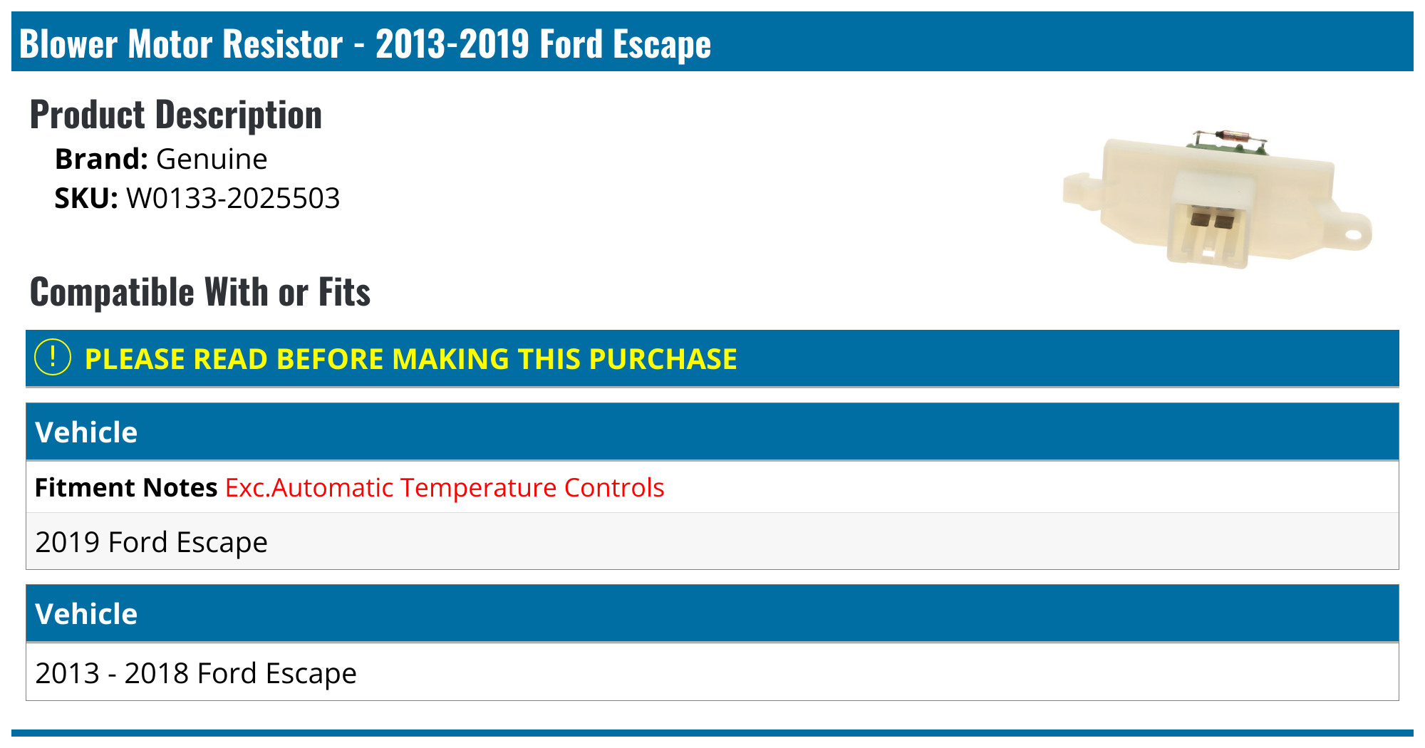 20132019 Ford Escape Blower Motor Resistor Genuine W01332025503