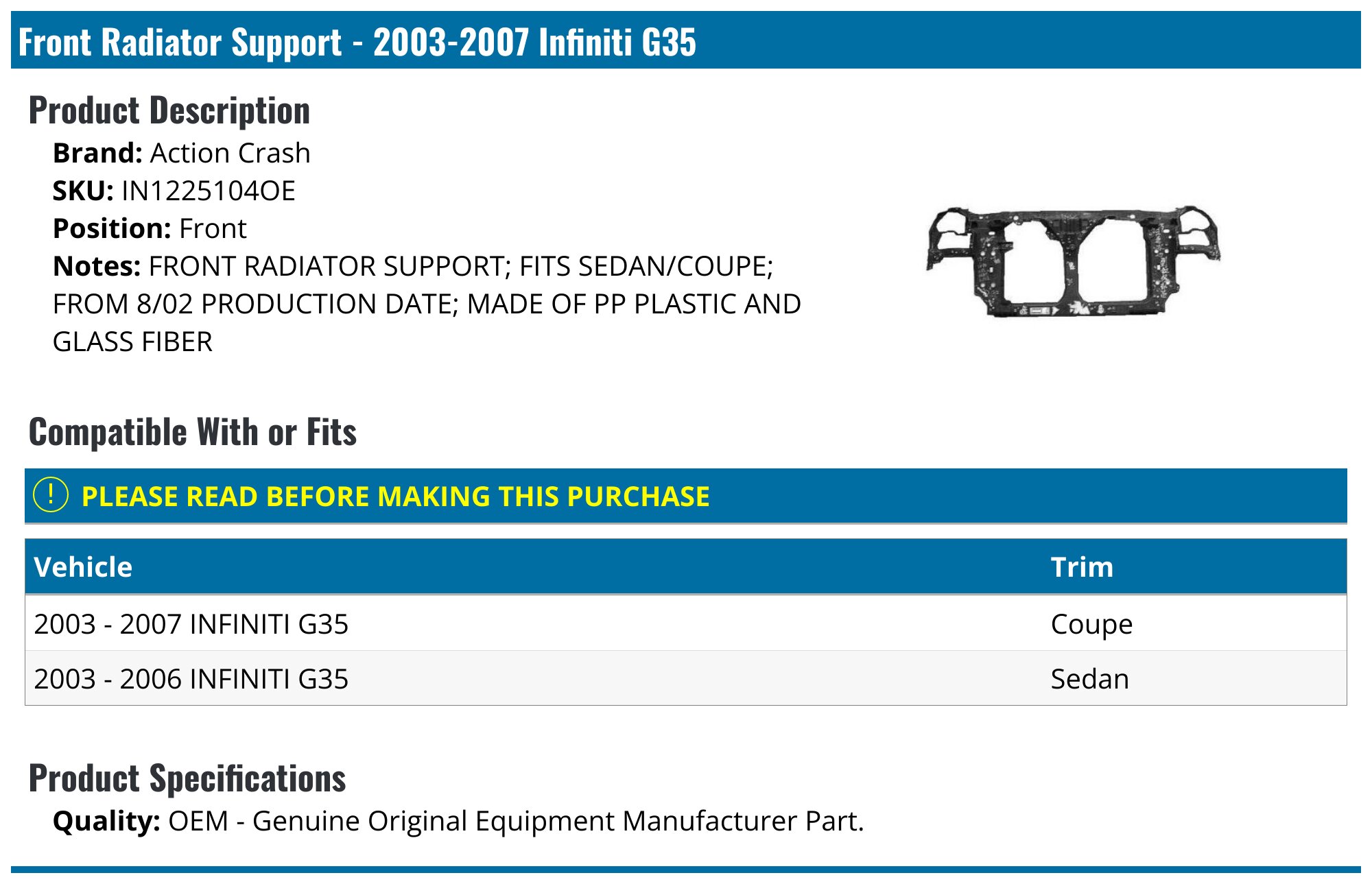 2003-2007 Infiniti G35 Radiator Support - Action Crash IN1225104OE ...