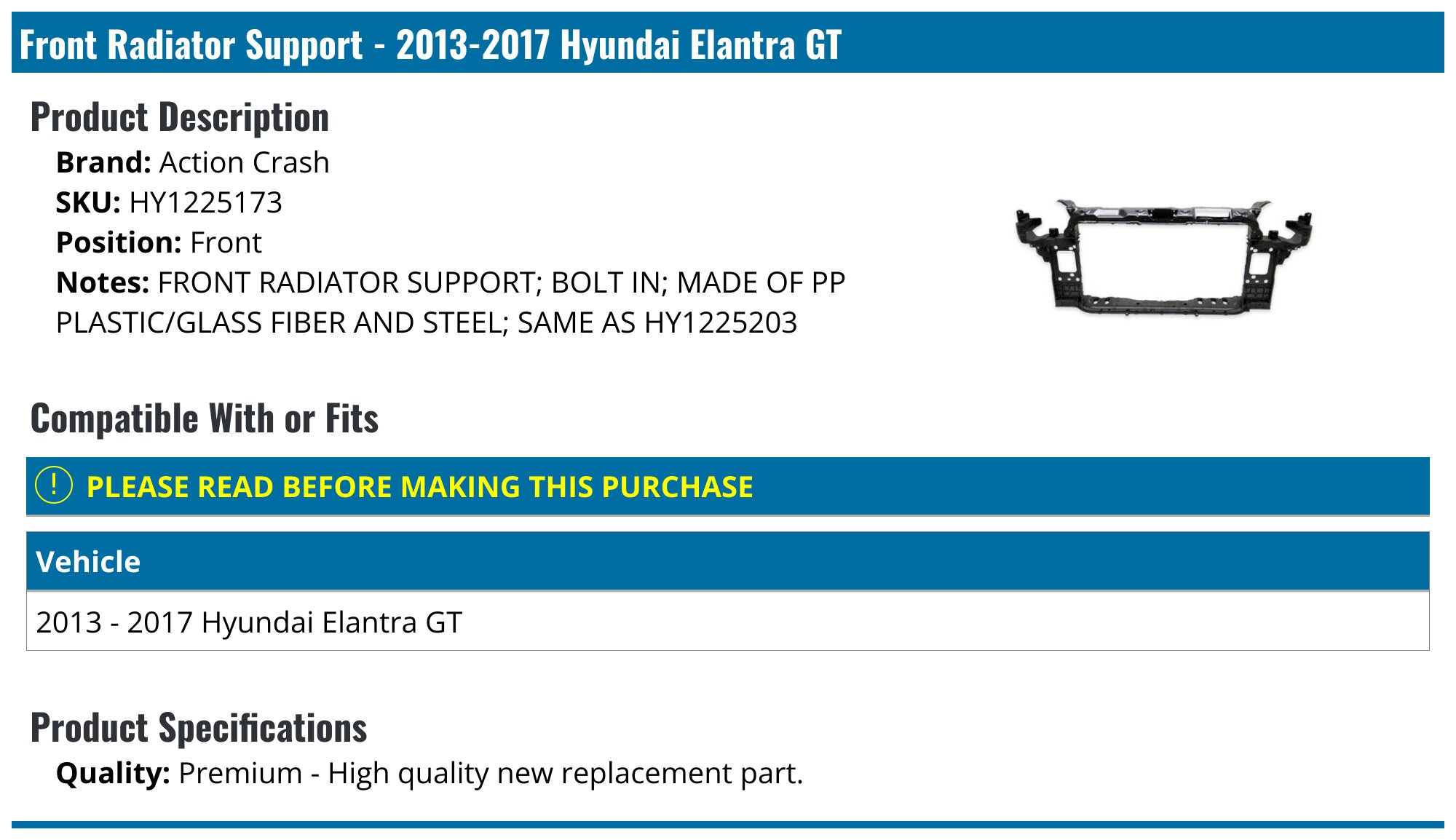 Front Action Crash Radiator Support - for 2013-2017 Hyundai Elantra GT HY1225173 - Fitment Image