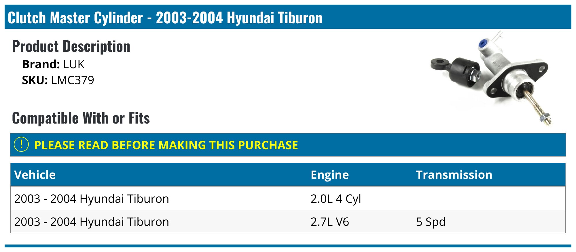 20032004 Hyundai Tiburon Clutch Master Cylinder LUK LMC379