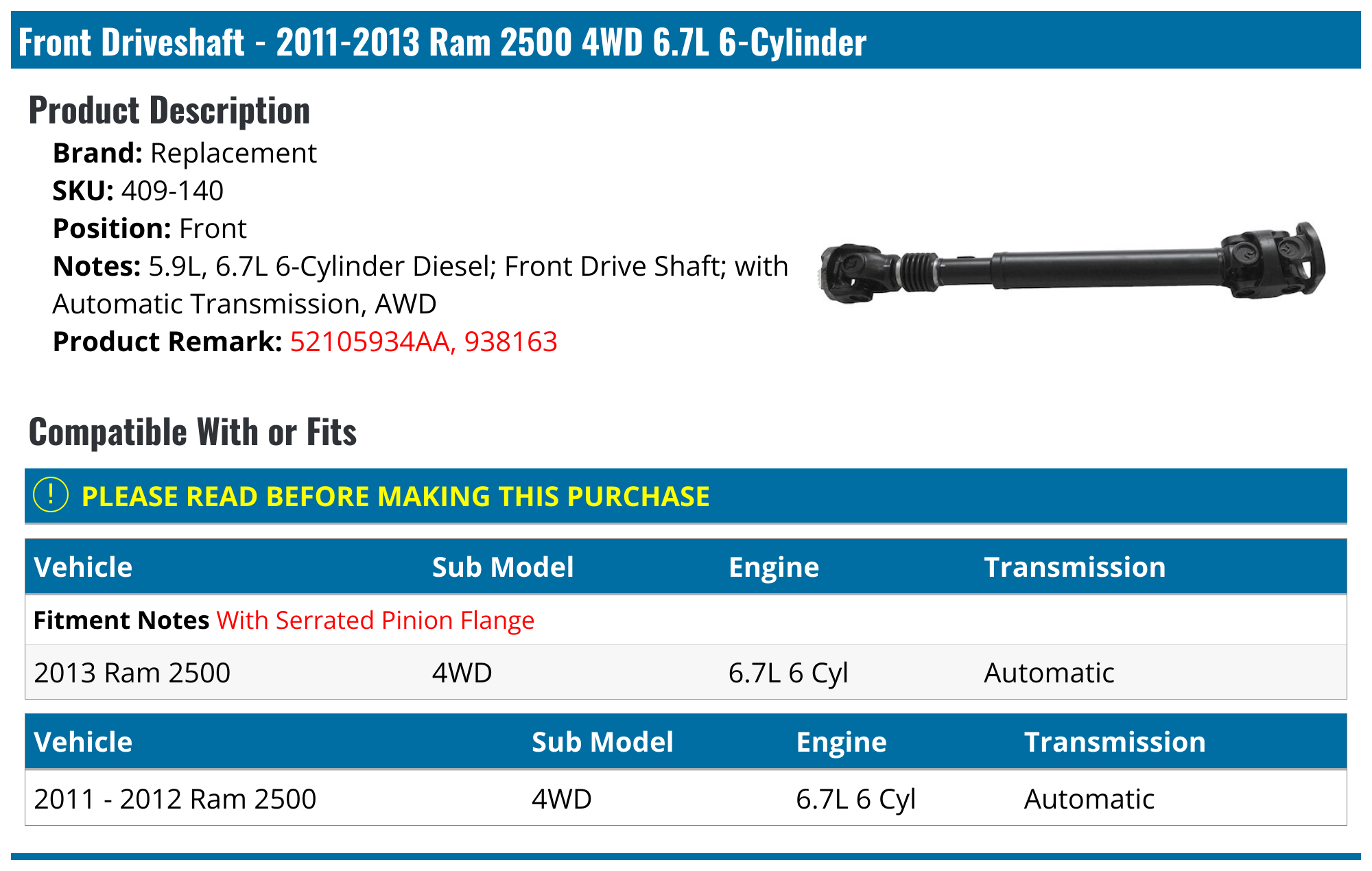 20112013 Ram 2500 Drive Shaft Replacement 409140 Front