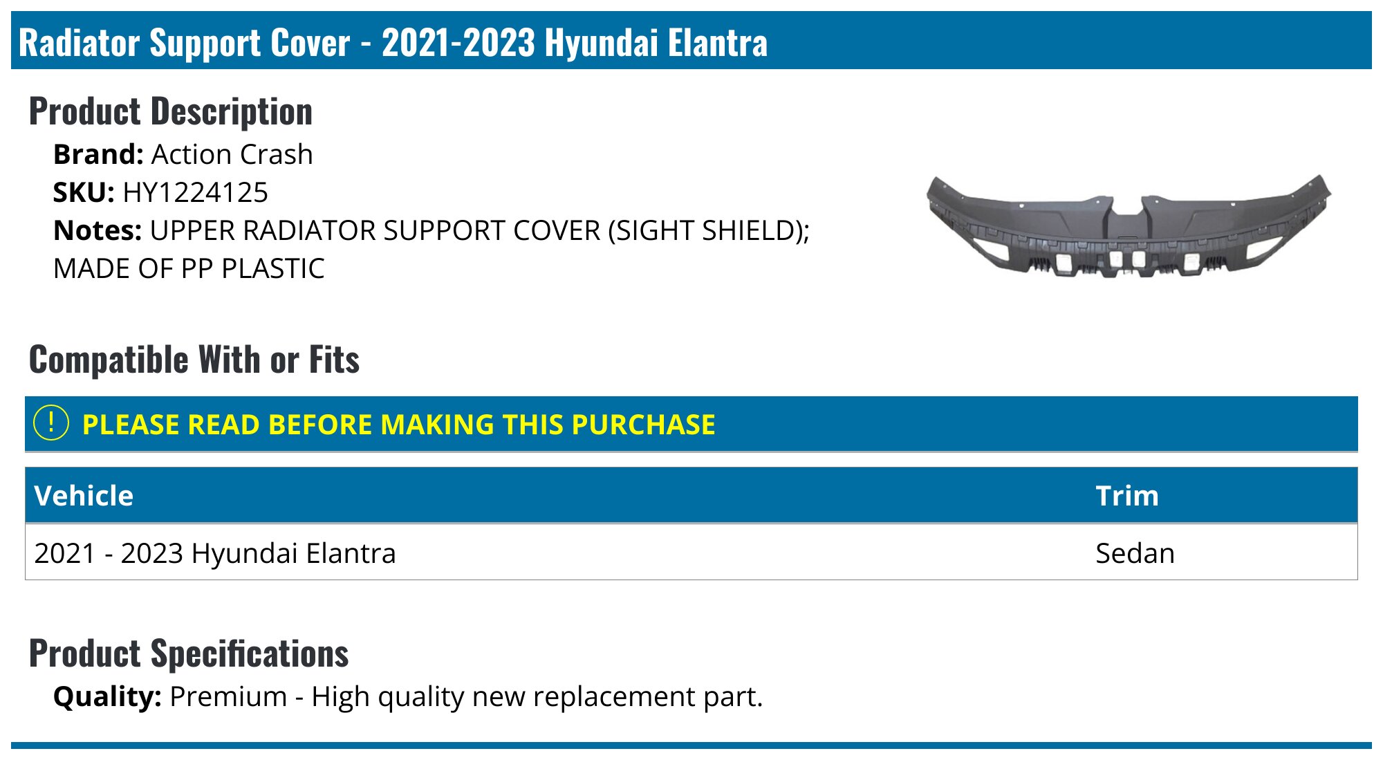Action Crash Radiator Support Cover - for 2021-2025 Hyundai Elantra HY1224125 - Fitment Image