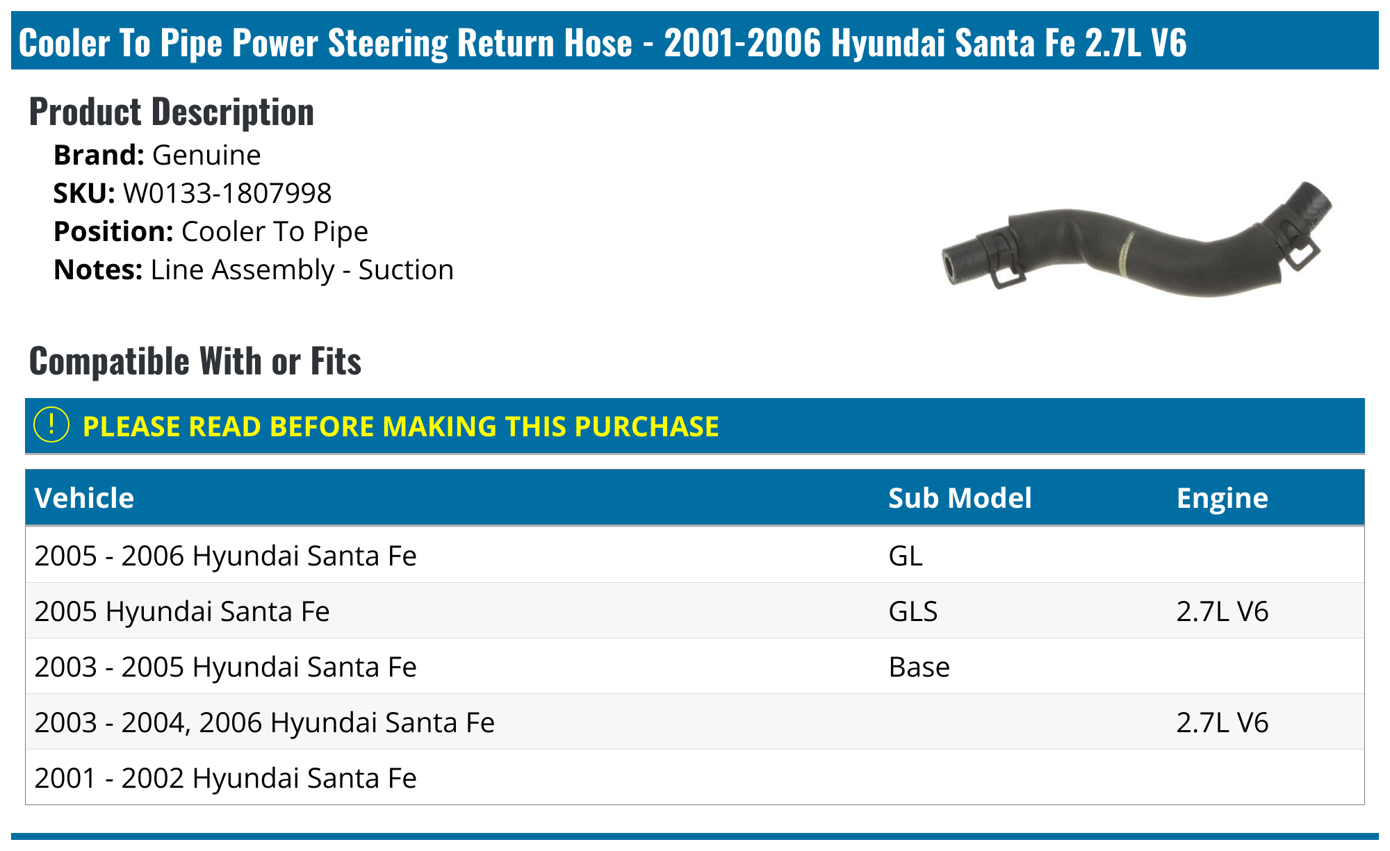 20012006 Hyundai Santa Fe Power Steering Return Hose Genuine W0133